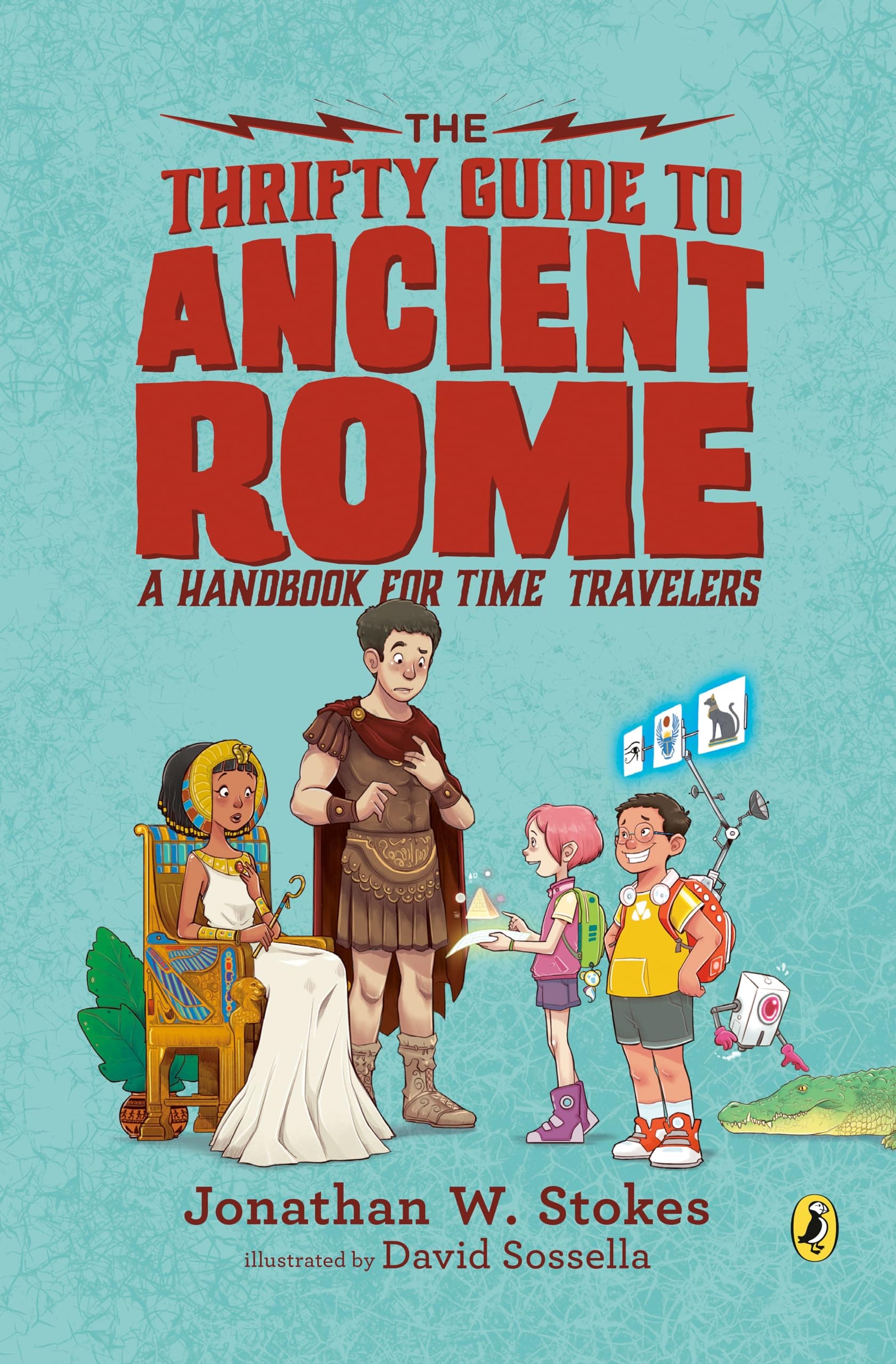 Puffin The Thrifty Guide to Ancient Rome: A Handbook for Time Travelers