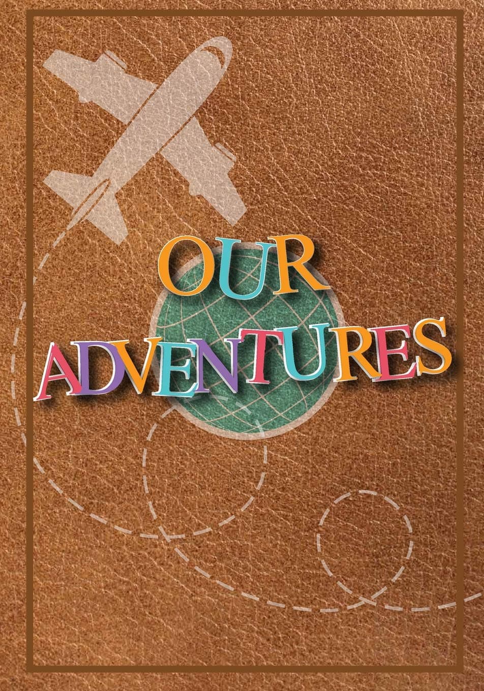 Our Adventures: A Bucket List Journal For Couples with 101 Ideas for Romantic and Fun Adventures; Checklist pages for 101 adventures and 101 journal pages, Couples or Partners Journal of Adventures Paperback – Organizer, 20 Feb. 2018