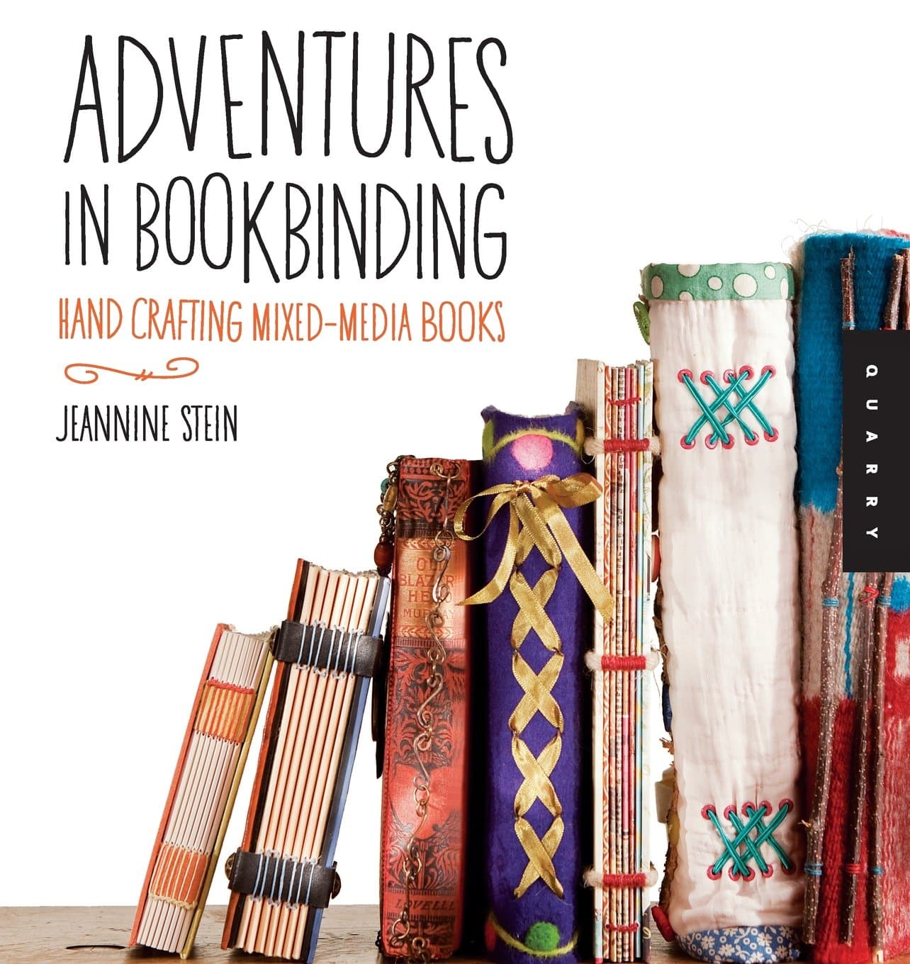 Adventures in Bookbinding: Handcrafting Mixed-Media Books Flexibound – June 1, 2011