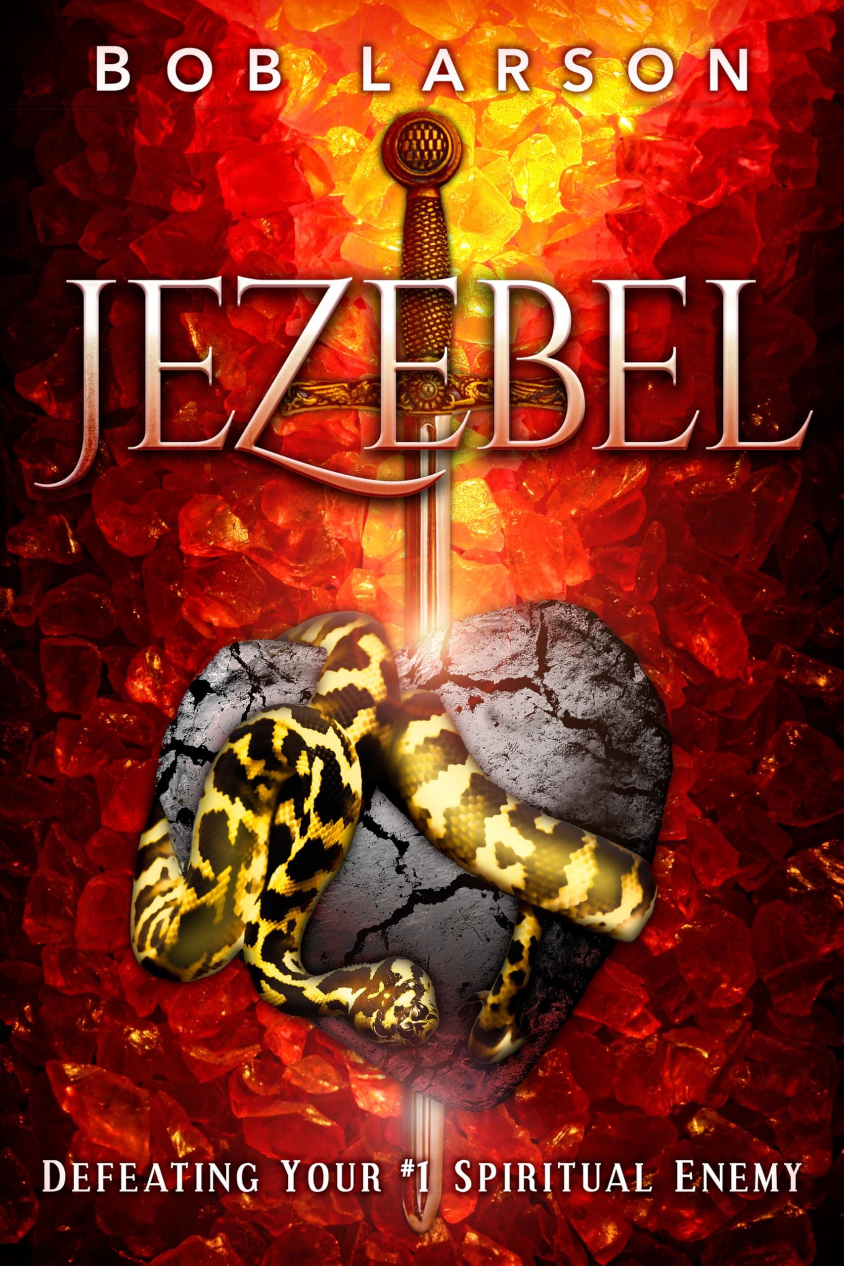 Jezebel: Defeating Your #1 Spiritual Enemy