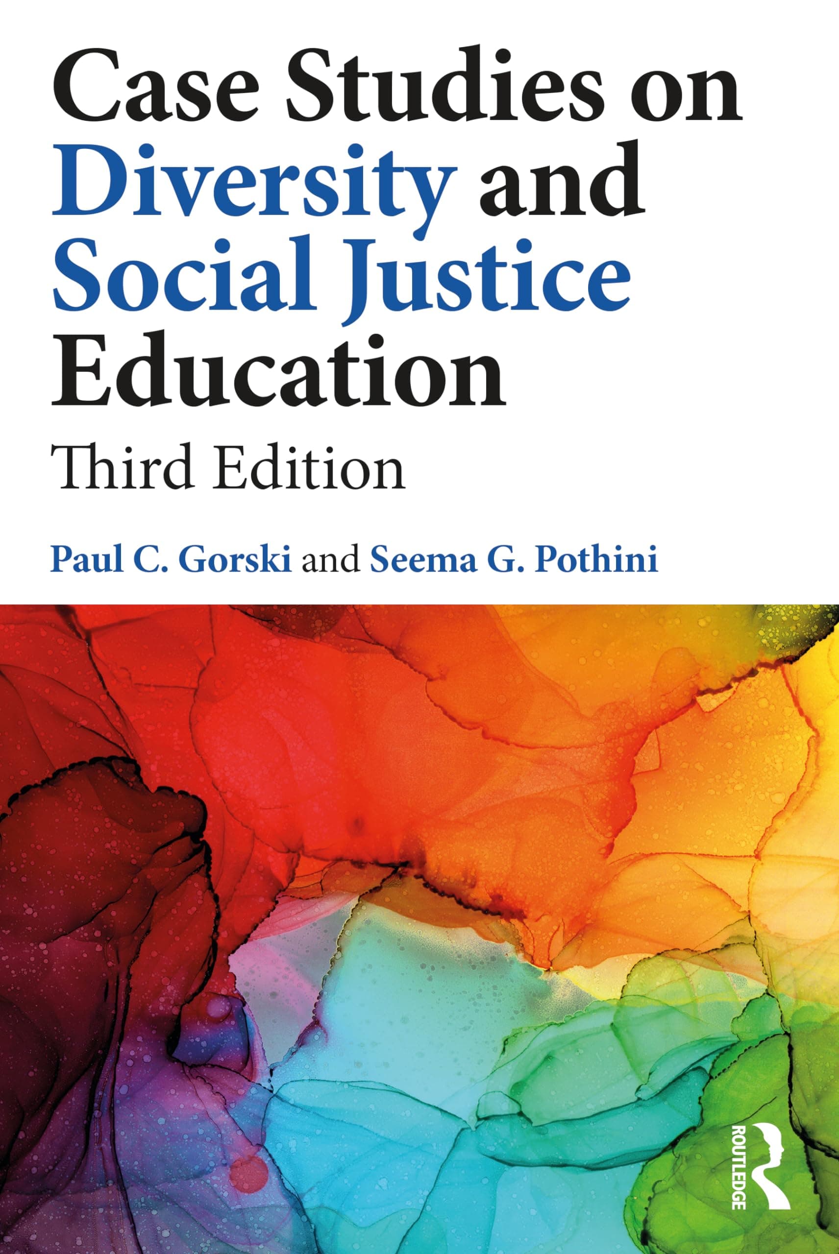 Case Studies on Diversity and Social Justice Education (Equity and Social Justice in Education Series)
