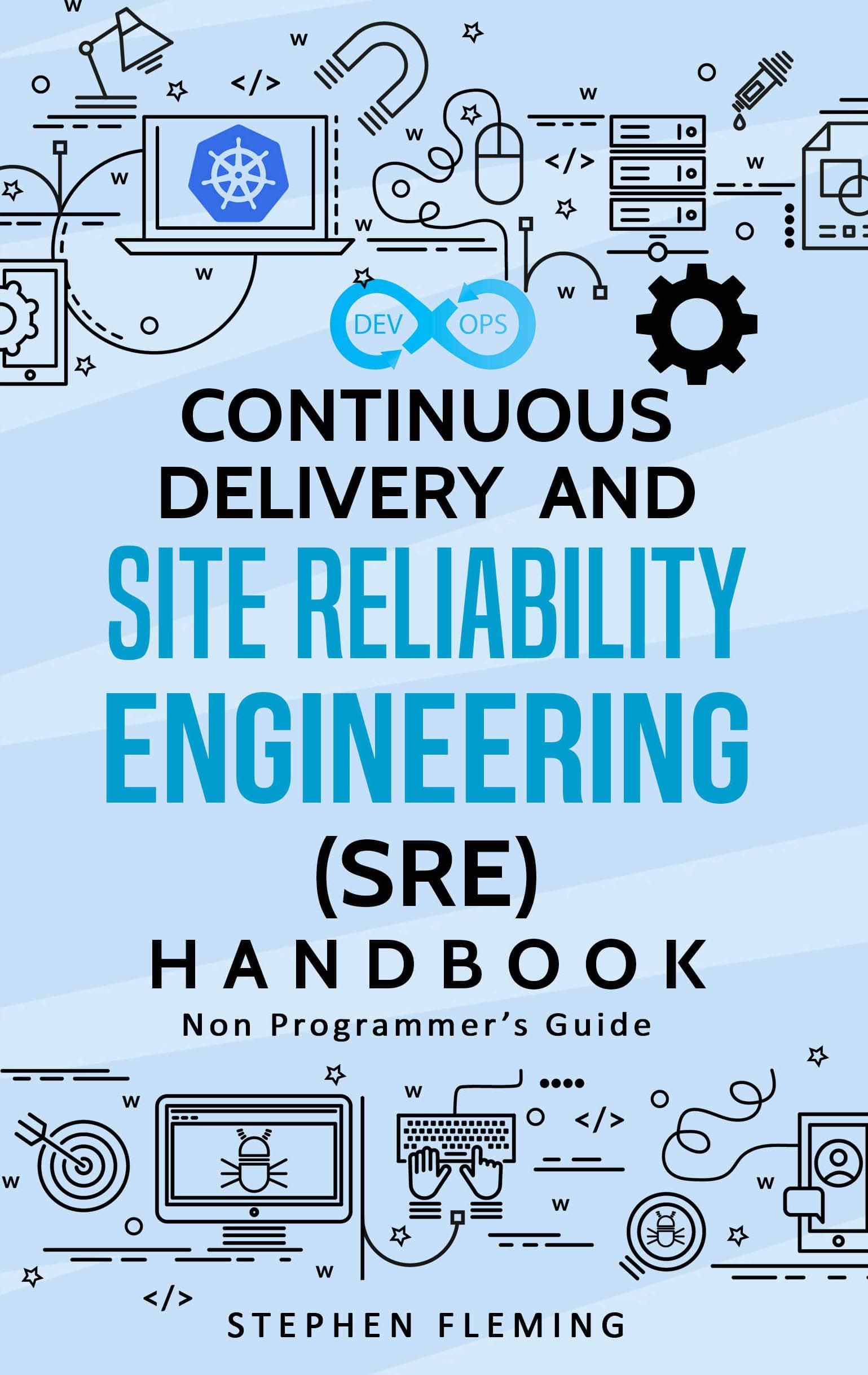 Continuous Delivery and Site Reliability Engineering (SRE) Handbook