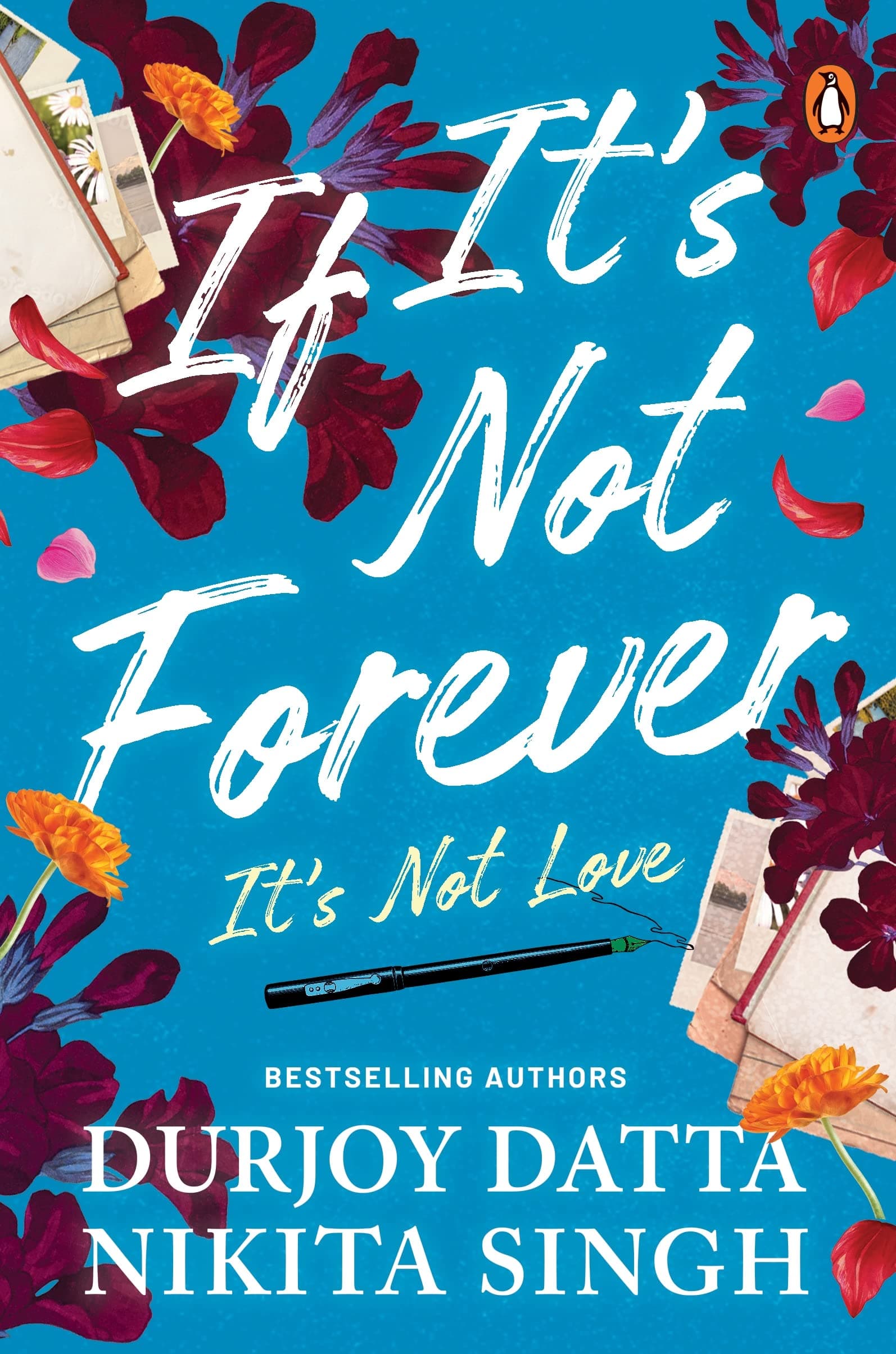 If It's Not Forever: its Not Love Paperback – 1 April 2017