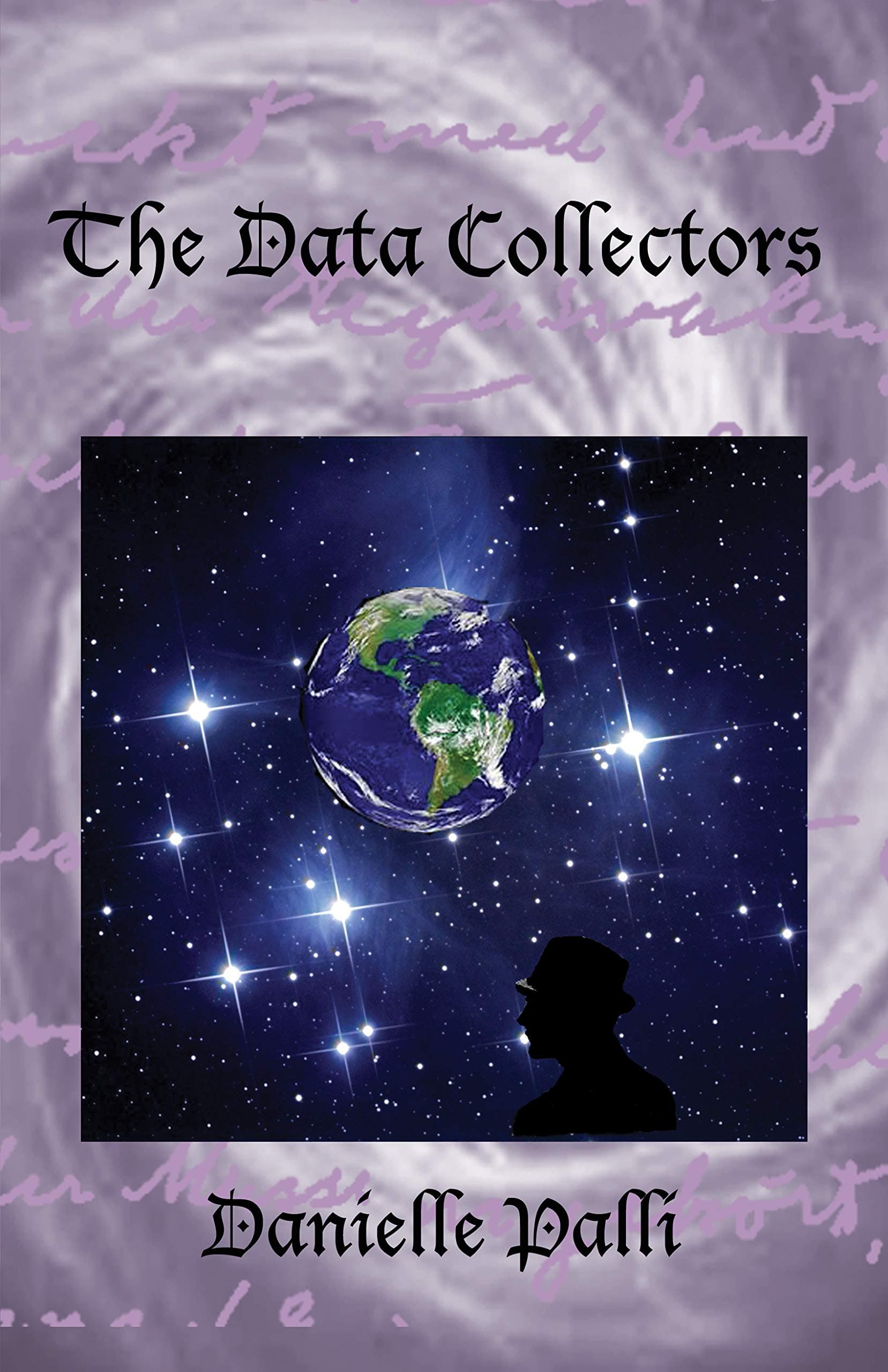 The Data Collectors: Book 1 in The Data Collectors Trilogy