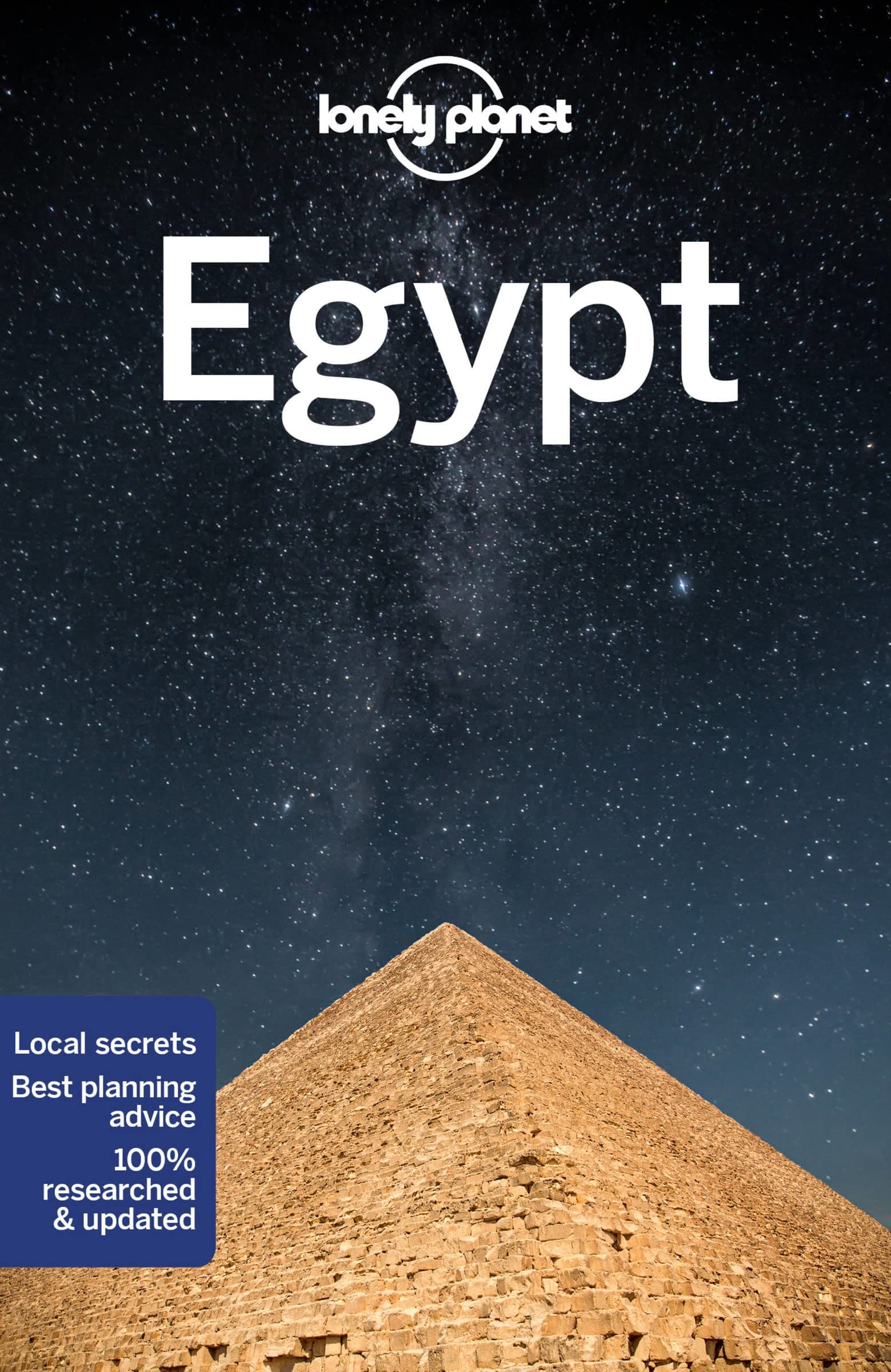 Lonely Planet Egypt: Perfect for exploring top sights and taking roads less travelled (Travel Guide)