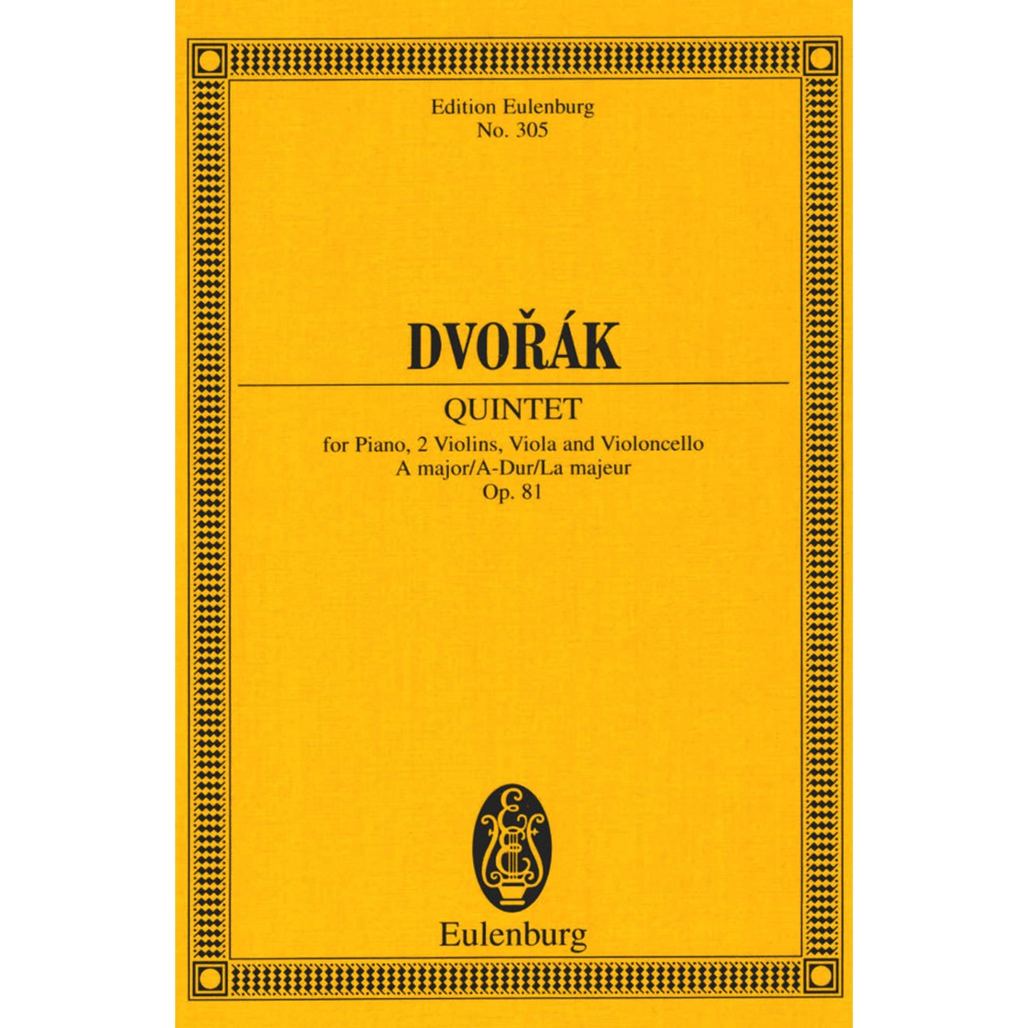 Piano Quintet in A Major, Op. 81: Edition Eulenburg No. 305