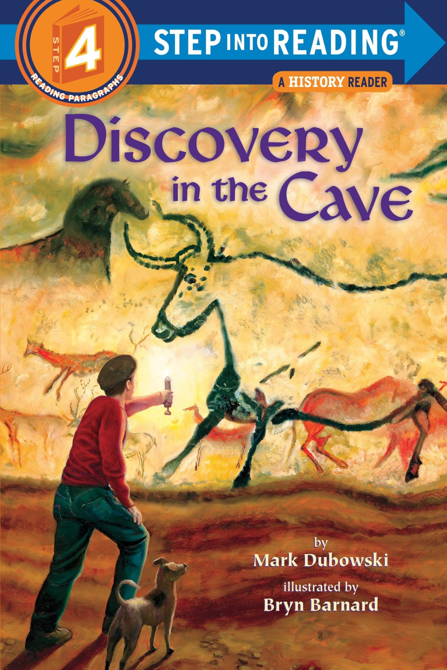Discovery in the Cave (Step Into Reading - Level 4 - Quality): Step Into Reading 4 Paperback – Picture Book, 15 Aug. 2010