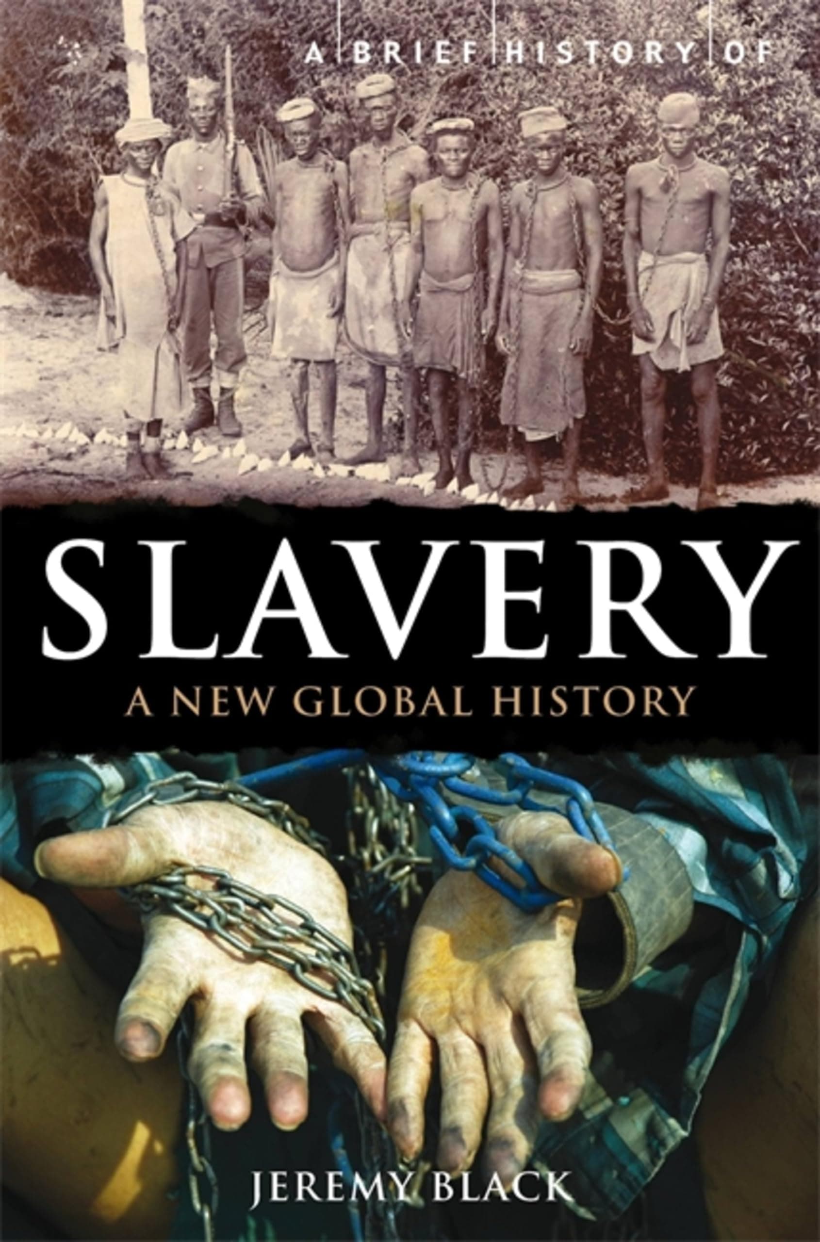 A BRIEF HISTORY OF SLAVERY