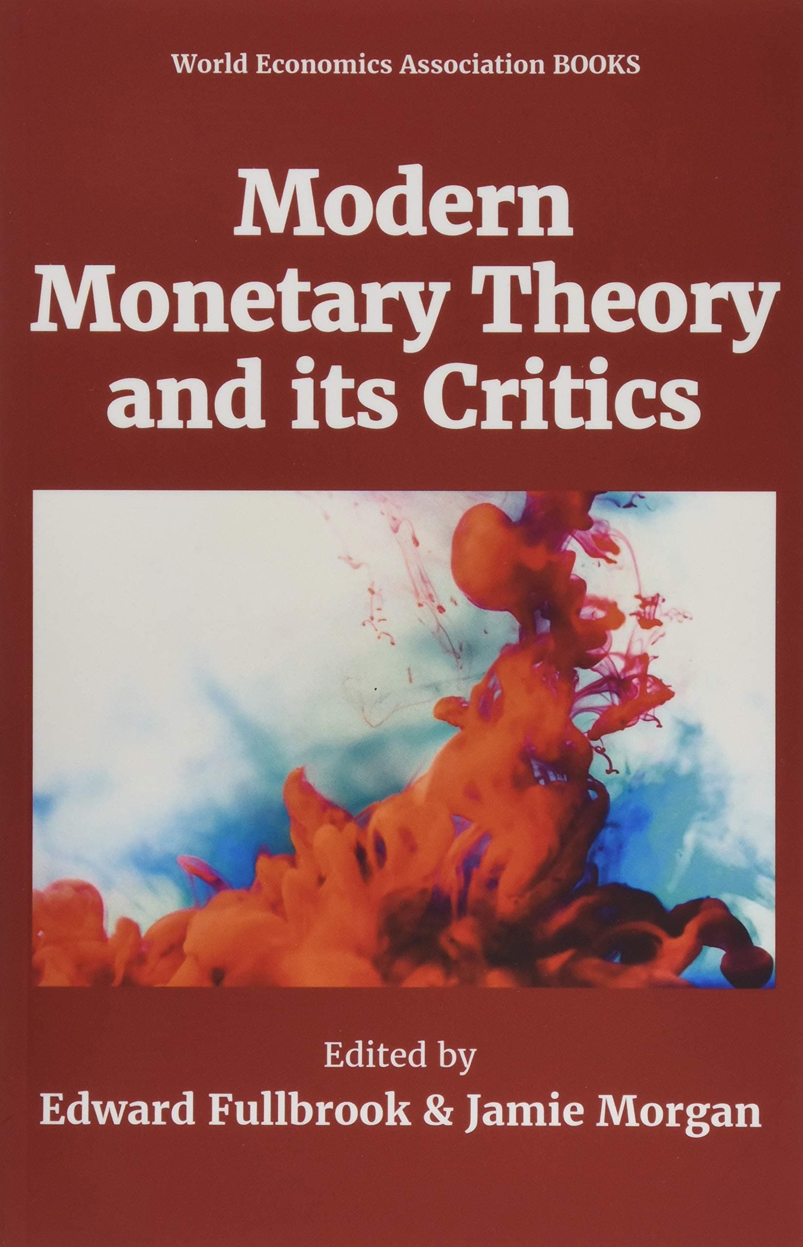 Modern Monetary Theory and its Critics Paperback – Big Book