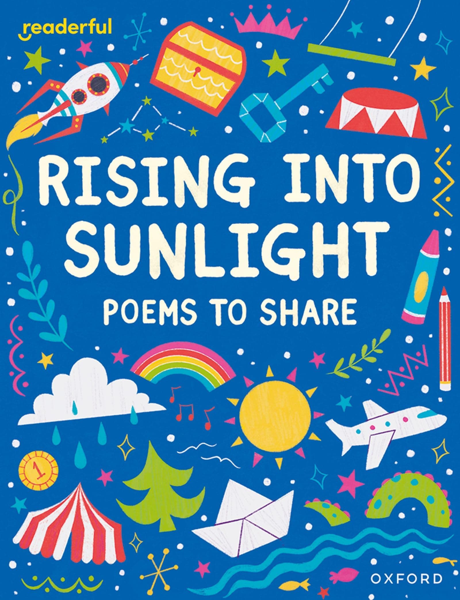 READERFUL YEAR 3/PHASE 4: RISING INTO SUNLIGHT: POEMS TO SHARE (Readerful: Books for Sharing)