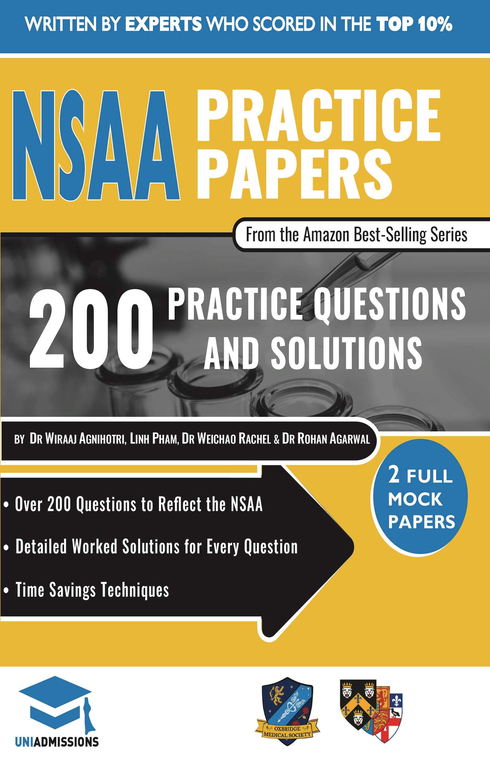 NSAA Practice Papers: 2 Full Mock Papers, 200 Questions in the style of the NSAA, Detailed Worked Solutions for Every Question, Natural Sciences Admissions Assessment, UniAdmissions
