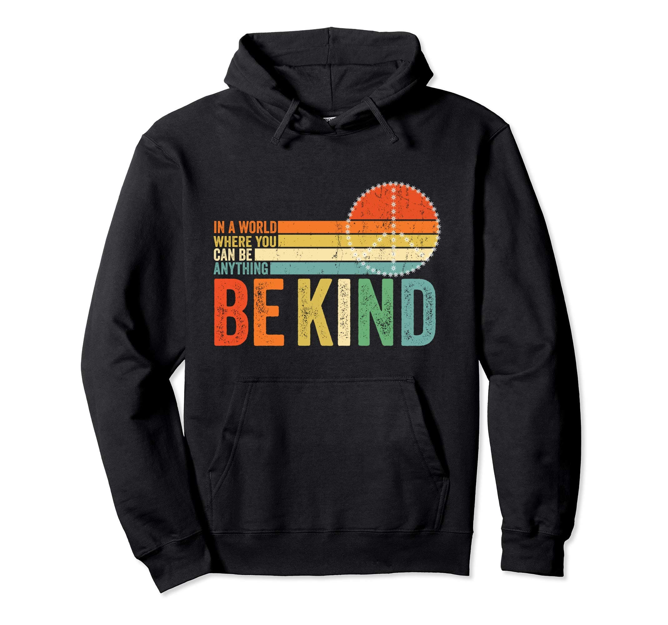 In A World Where You Can Be Anything Be Kind Vintage Pullover Hoodie