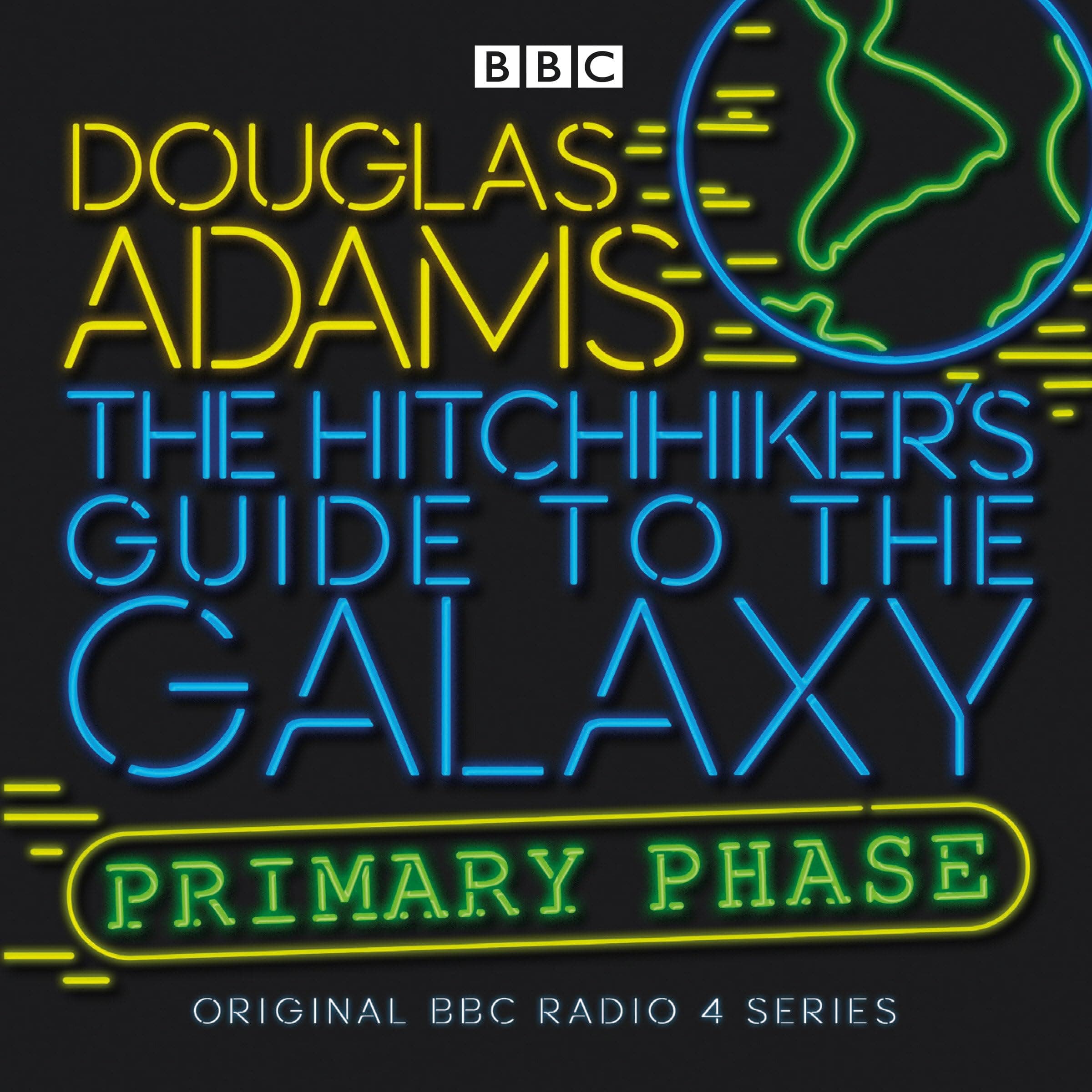 The Hitchhiker's Guide To The Galaxy: Primary Phase: Primary Phase: 1 (Hitchhiker's Guide (radio plays), 1)