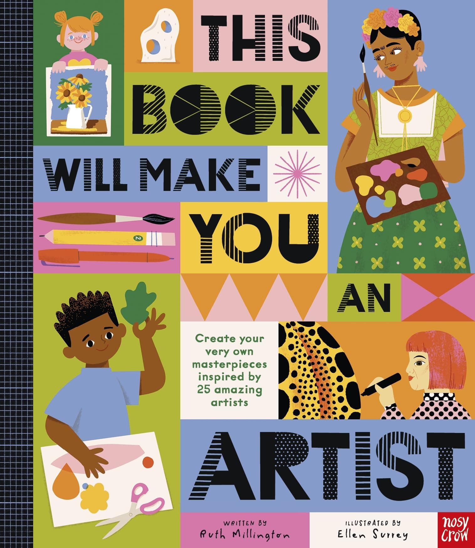 Nosy Crow This Book Will Make You An Artist
