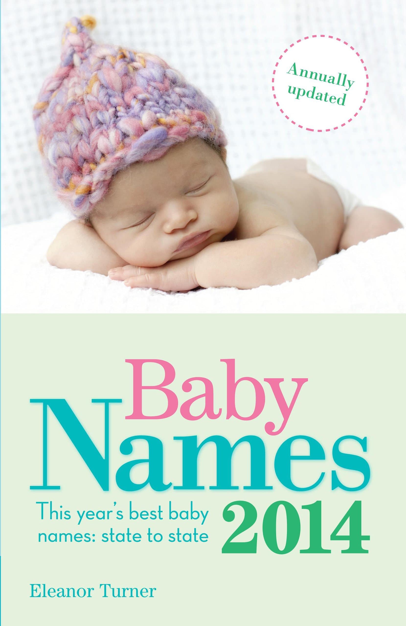 Baby Names 2014 Paperback – September 30, 2013