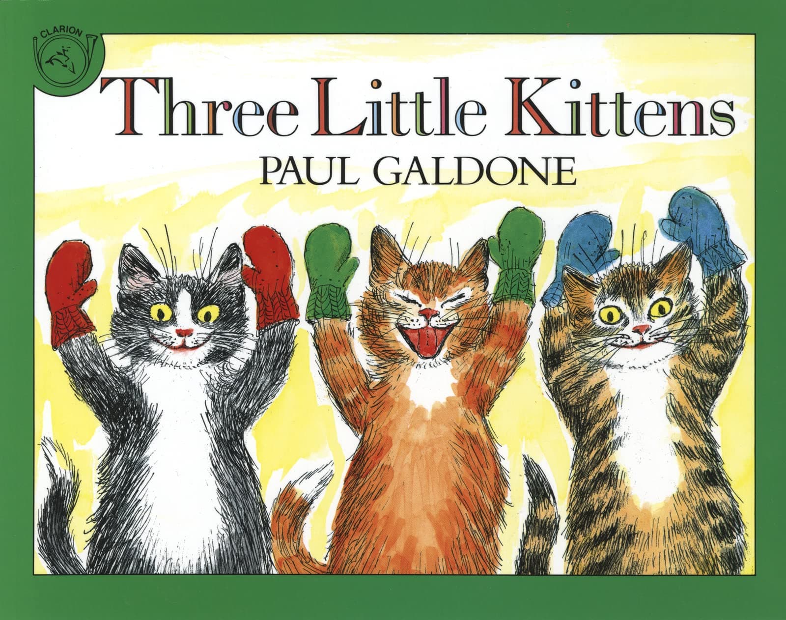 Three Little Kittens (Folk Tale Classics) (Paul Galdone Nursery Classic) Paperback – Picture Book, September 19, 1988