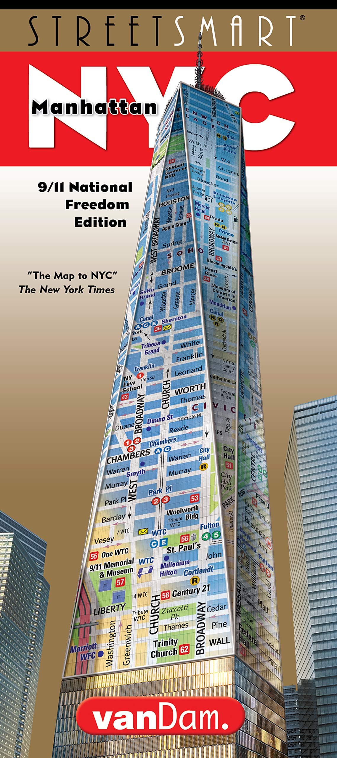 Streetsmart NYC 9/11 Edition Map by Vandam: 9/11 Freedom Tower Edition