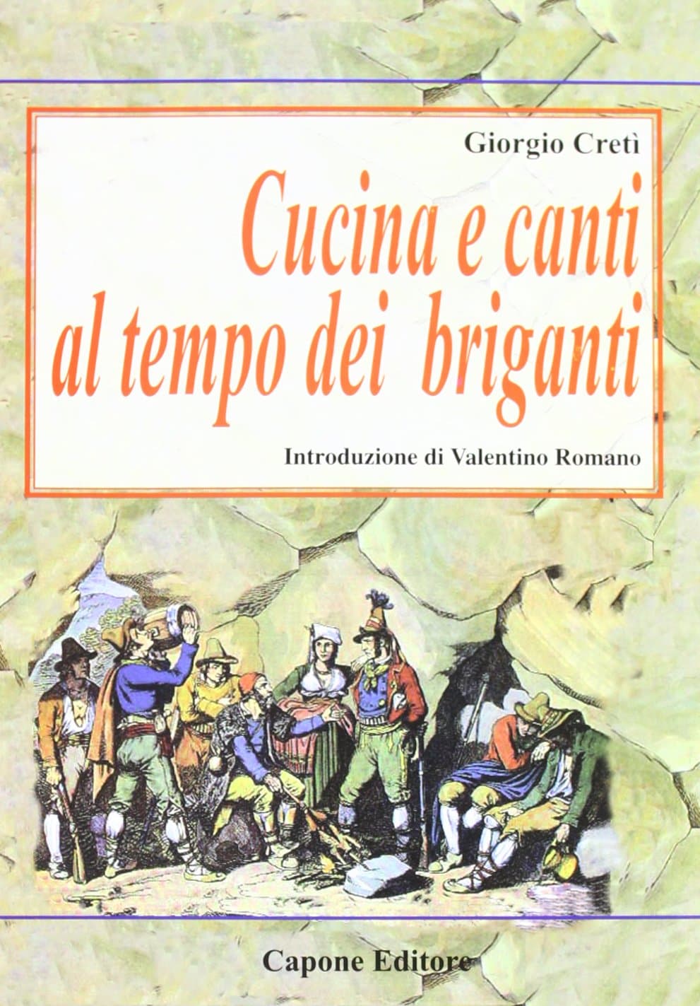 Cucina e canti al tempo dei briganti