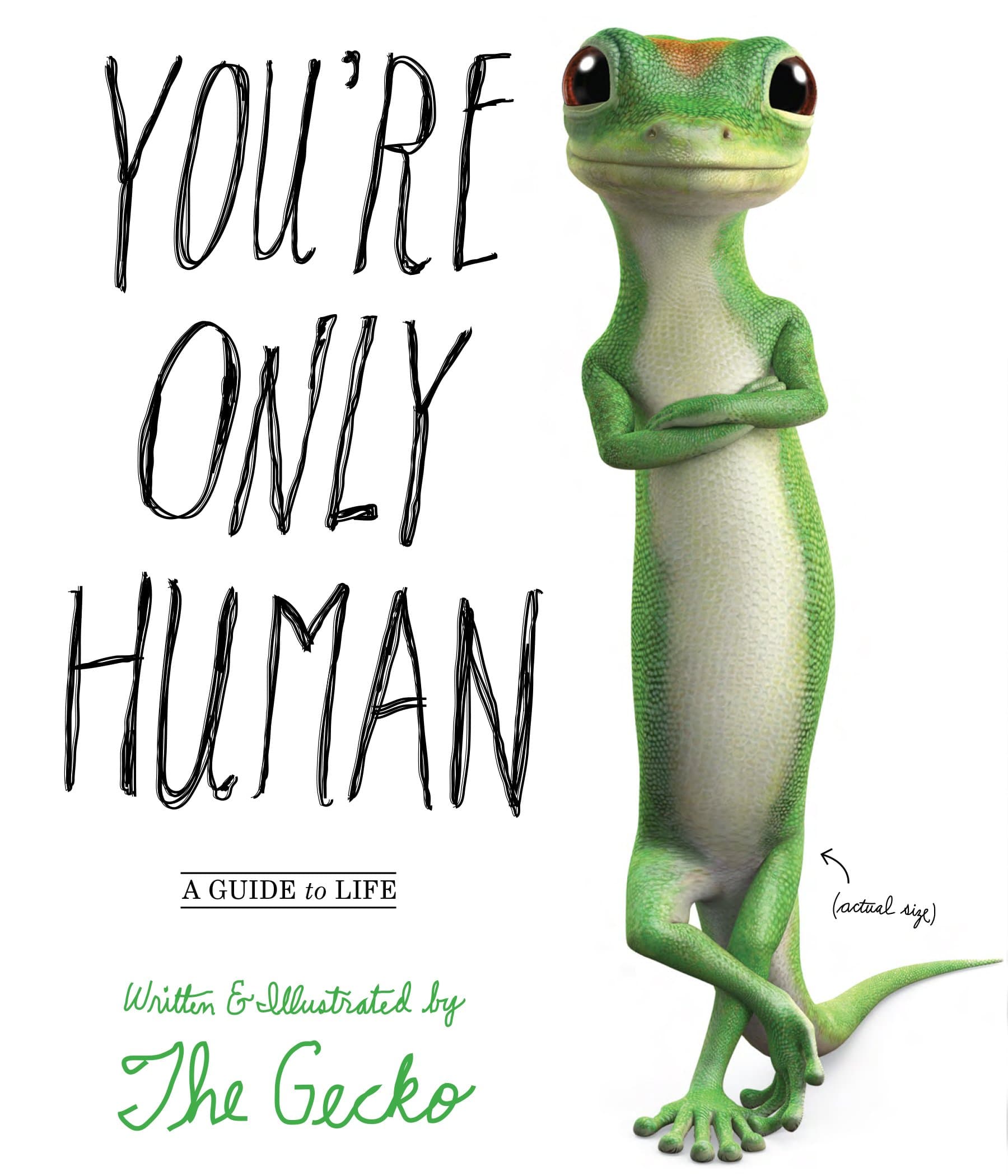 You're Only Human: A Guide to Life