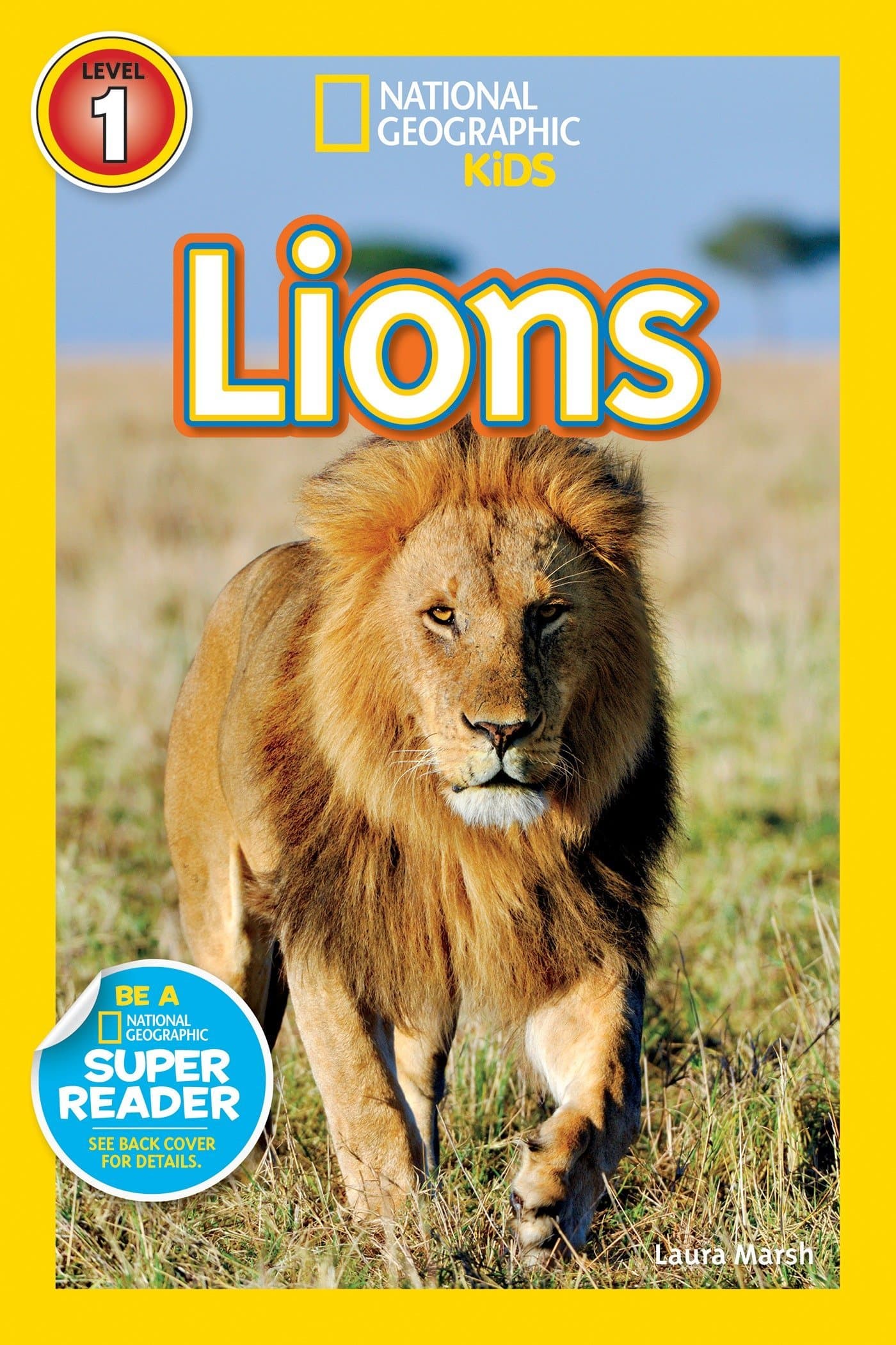 Lions (National Geographic Kids Readers, Level 1)