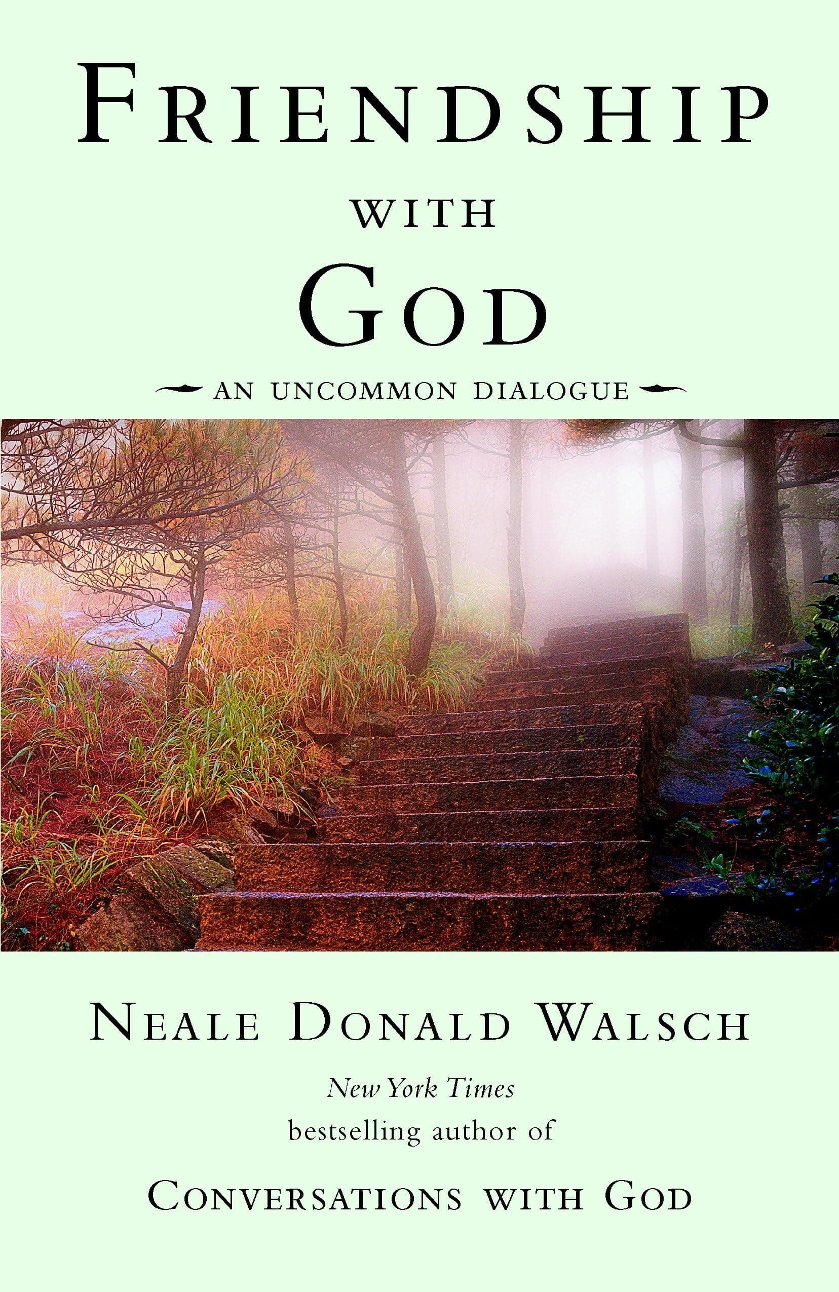 Friendship with God: An Uncommon Dialogue (Conversations with God Series) Paperback – October 1, 2002