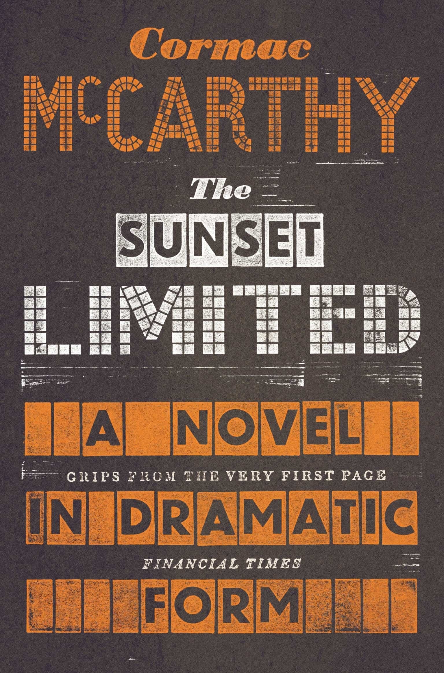 Picador The Sunset Limited: A Novel in Dramatic Form