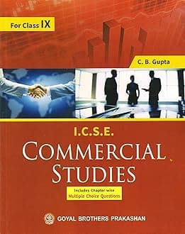 I.C.S.E Commercial Studies For Class IX