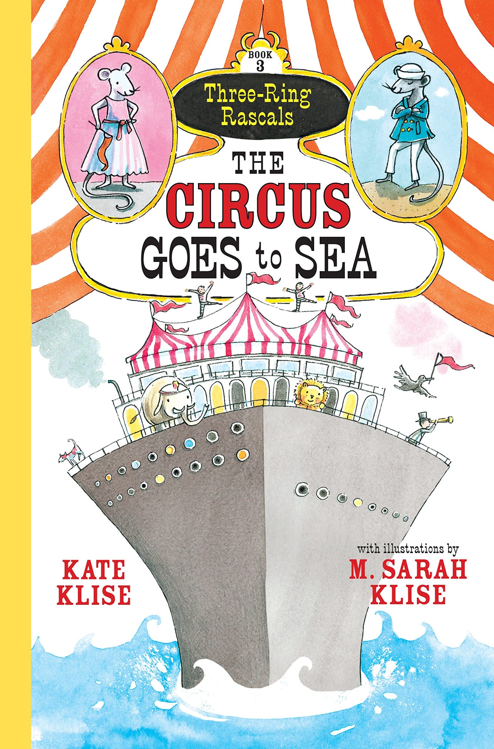 The Circus Goes to Sea: (Three-Ring Rascals)