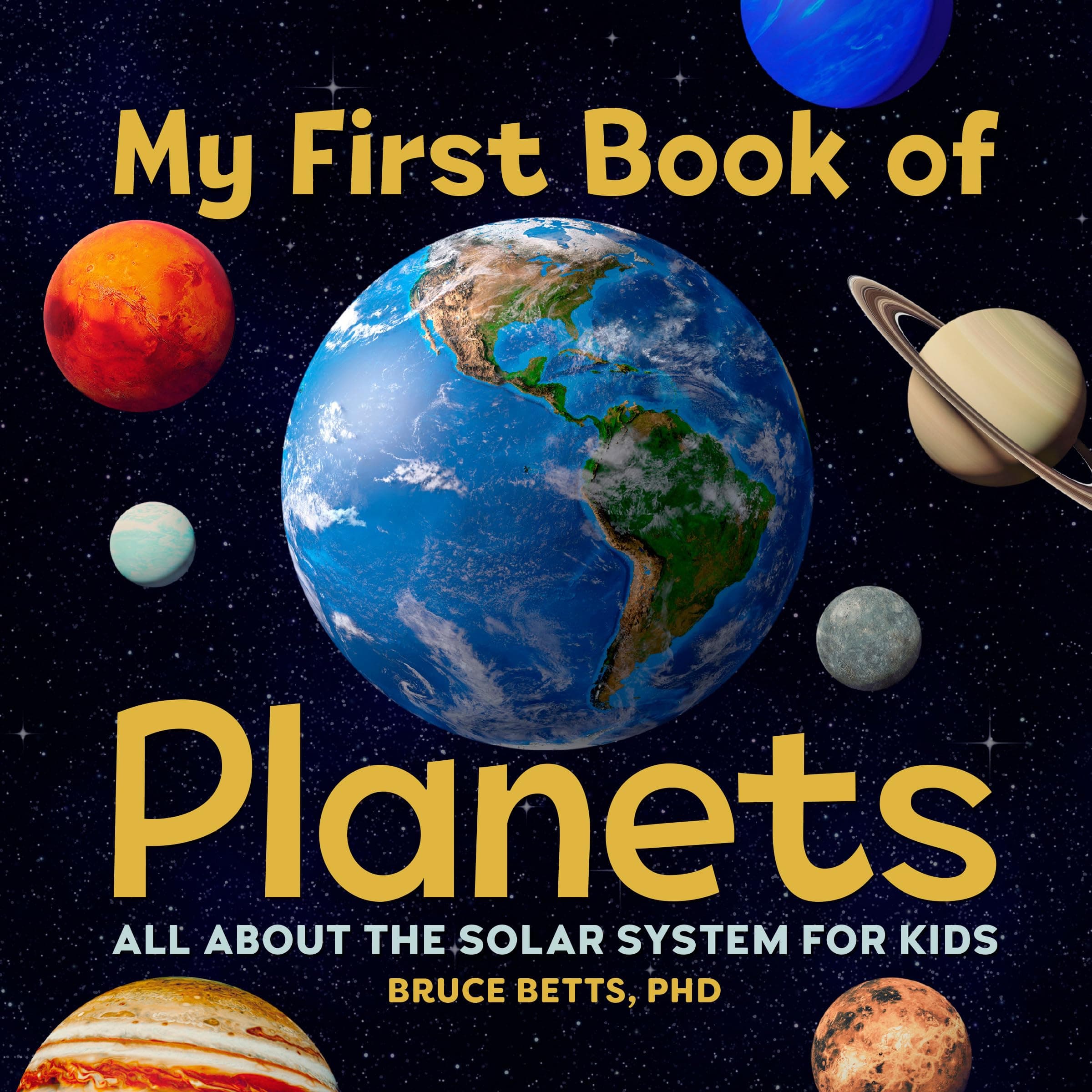 My First Book of Planets: All About the Solar System for Kids Paperback – June 16, 2020