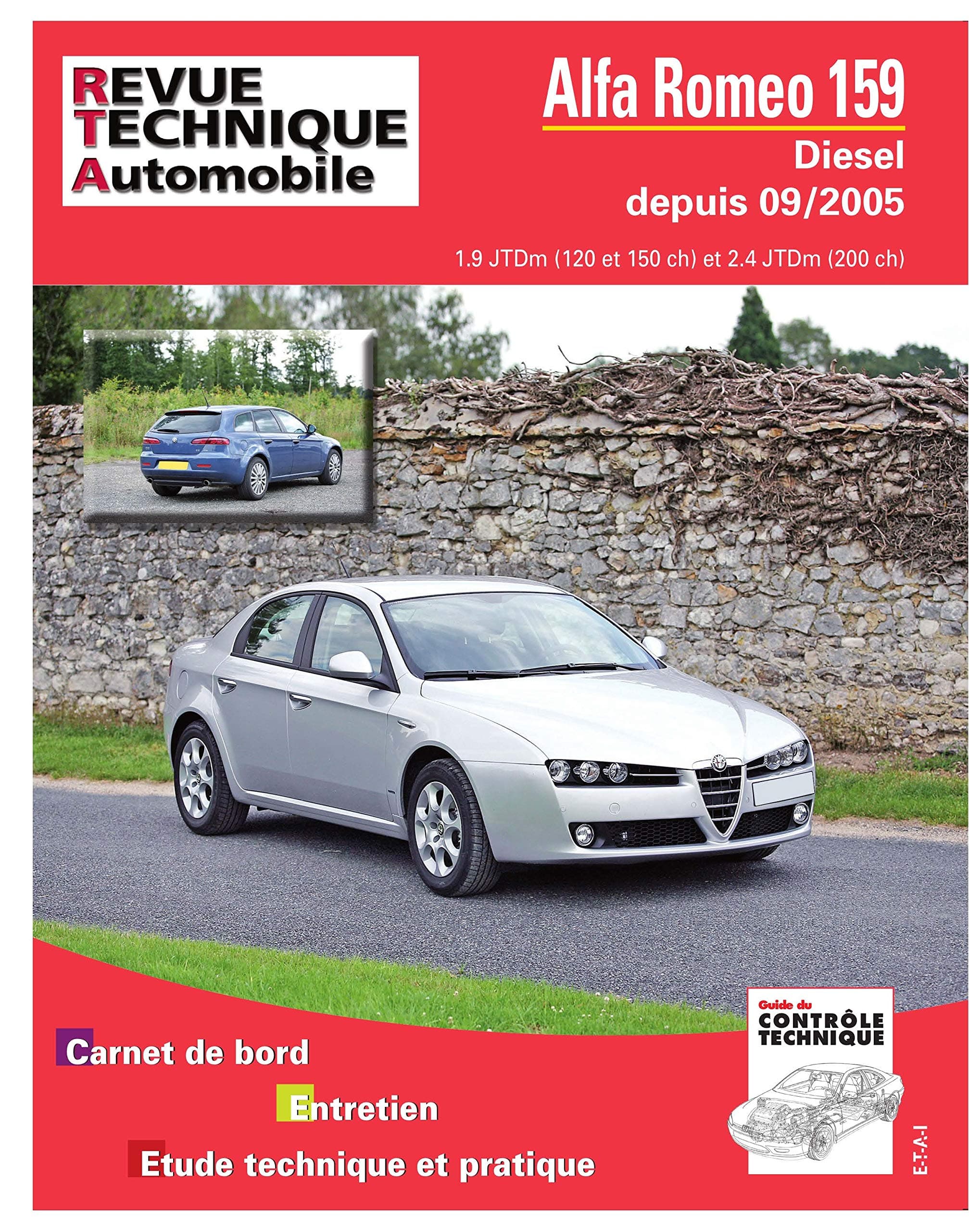 RTA B710.7 ALFA ROMEO 159 1.9 ET 2.4 JTD Paperback – May 4, 2010