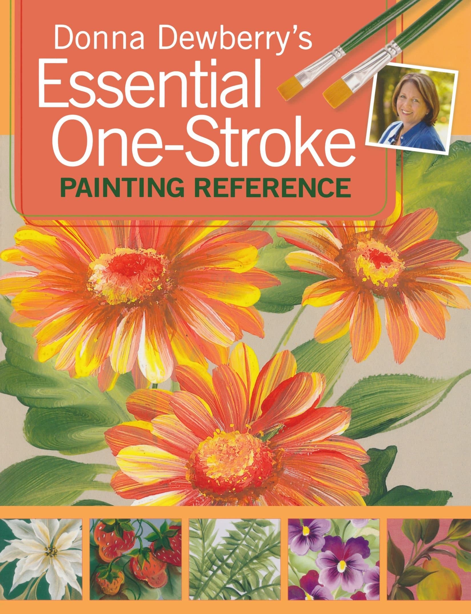 Donna Dewberry's Essential One-Stroke Painting Reference Paperback – March 2, 2009