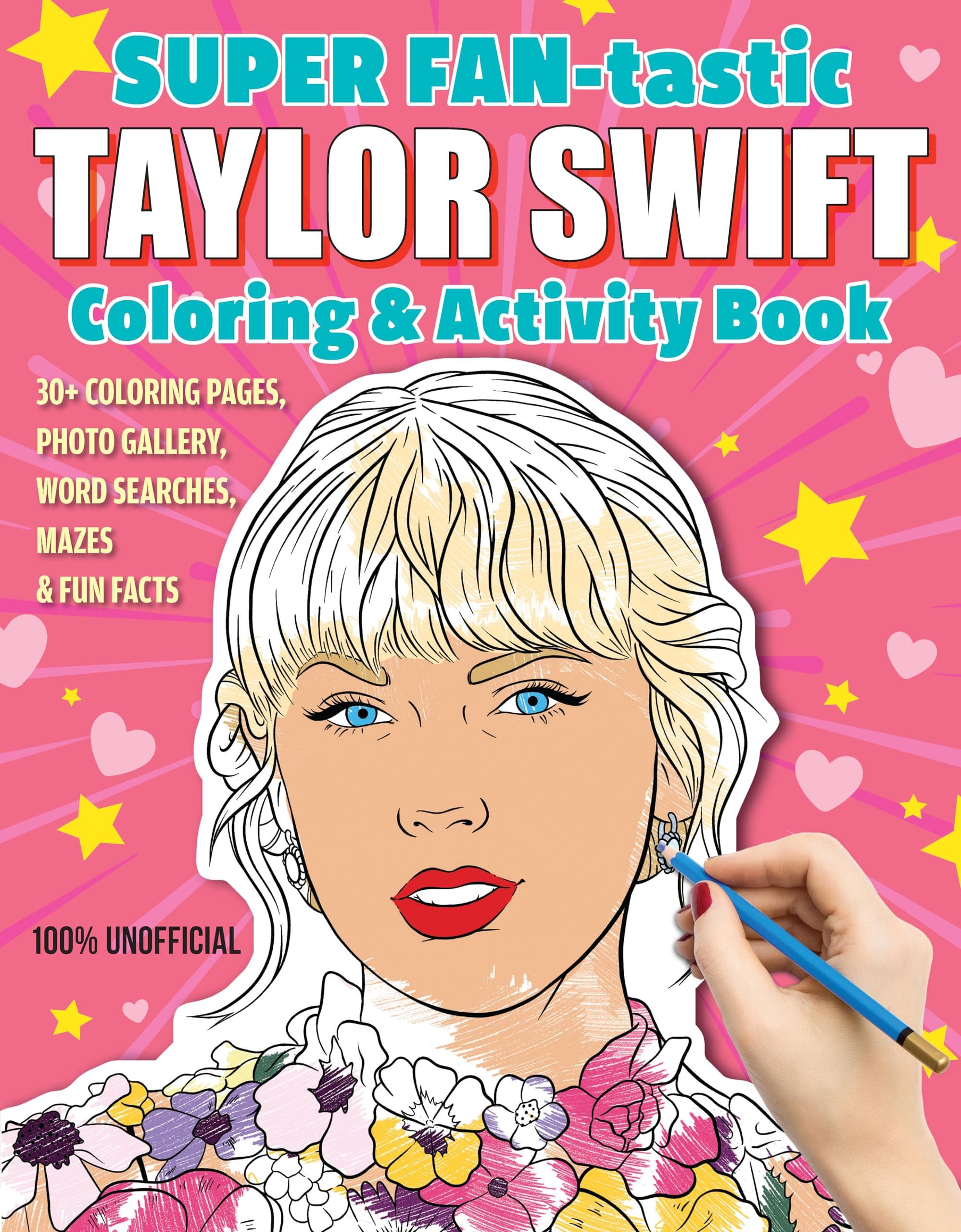 SUPER FAN-tastic Taylor Swift Coloring & Activity Book: 30+ Coloring Pages, Photo Gallery, Word Searches, Mazes, & Fun Facts (Design Originals) Gift for Swifties from Kids to Adults - Perforated Pages