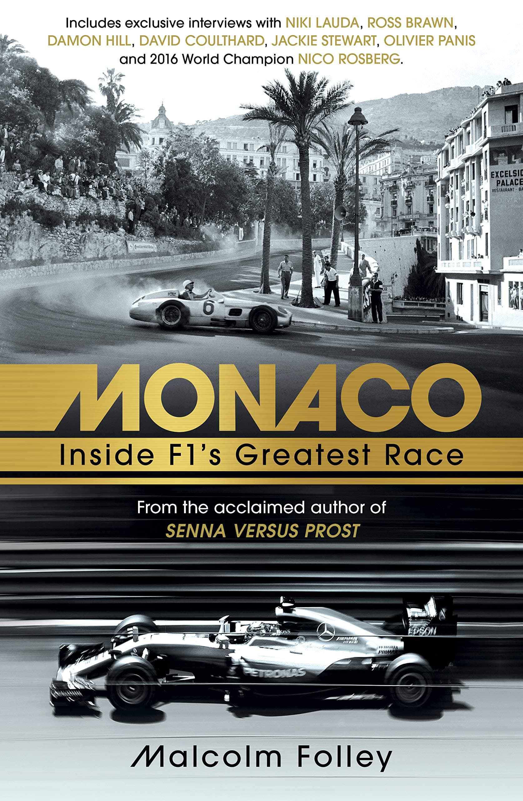 Monaco: Inside F1’s Greatest Race Paperback – Import, 18 May 2017