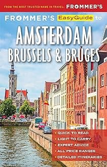 Frommer's EasyGuide to Amsterdam, Brussels and Bruges Paperback – Illustrated, 12 Dec. 2019