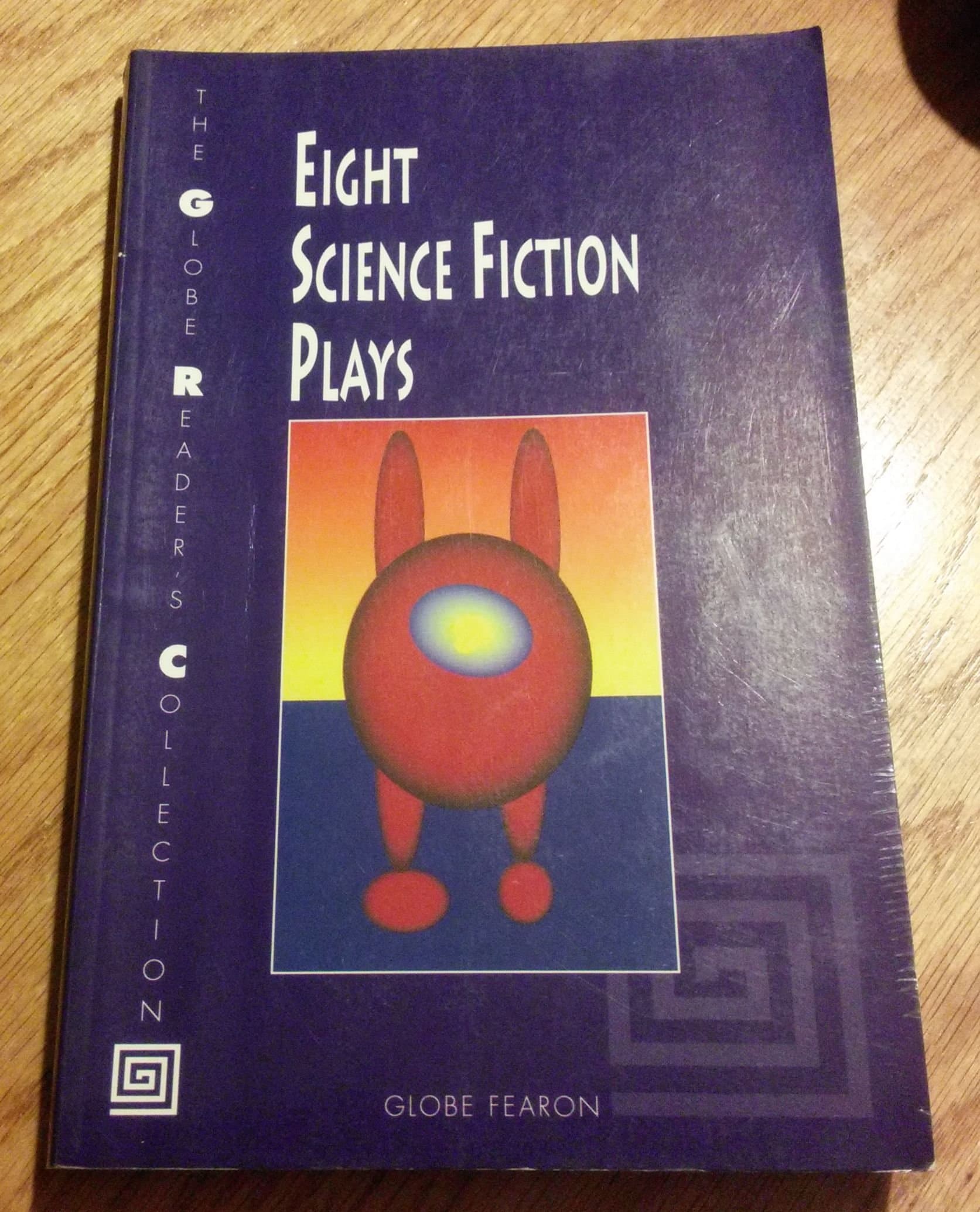 Eight Science Fiction Plays (The Globe Reader's Collection)