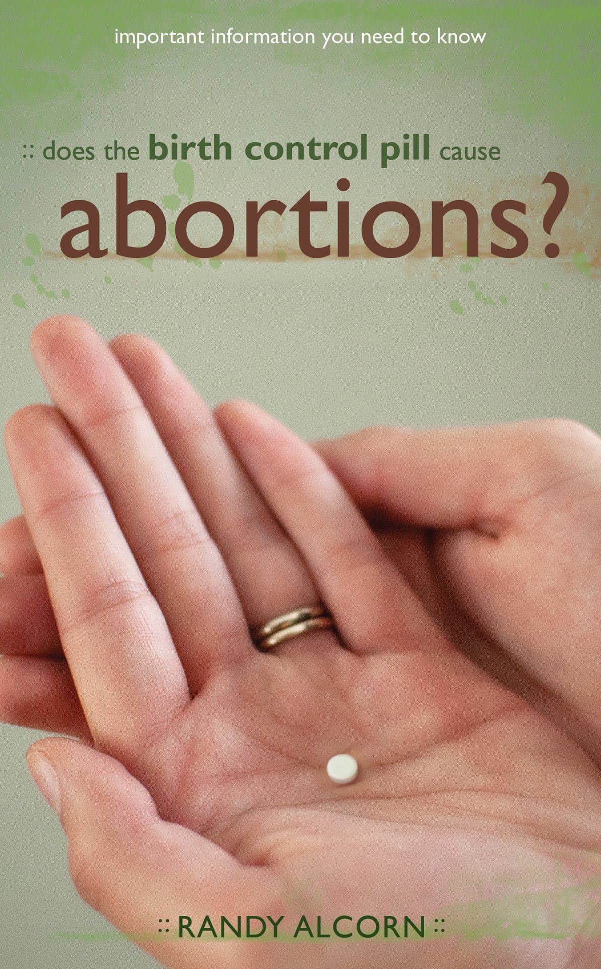 Does the Birth Control Pill Cause Abortions? Kindle Edition