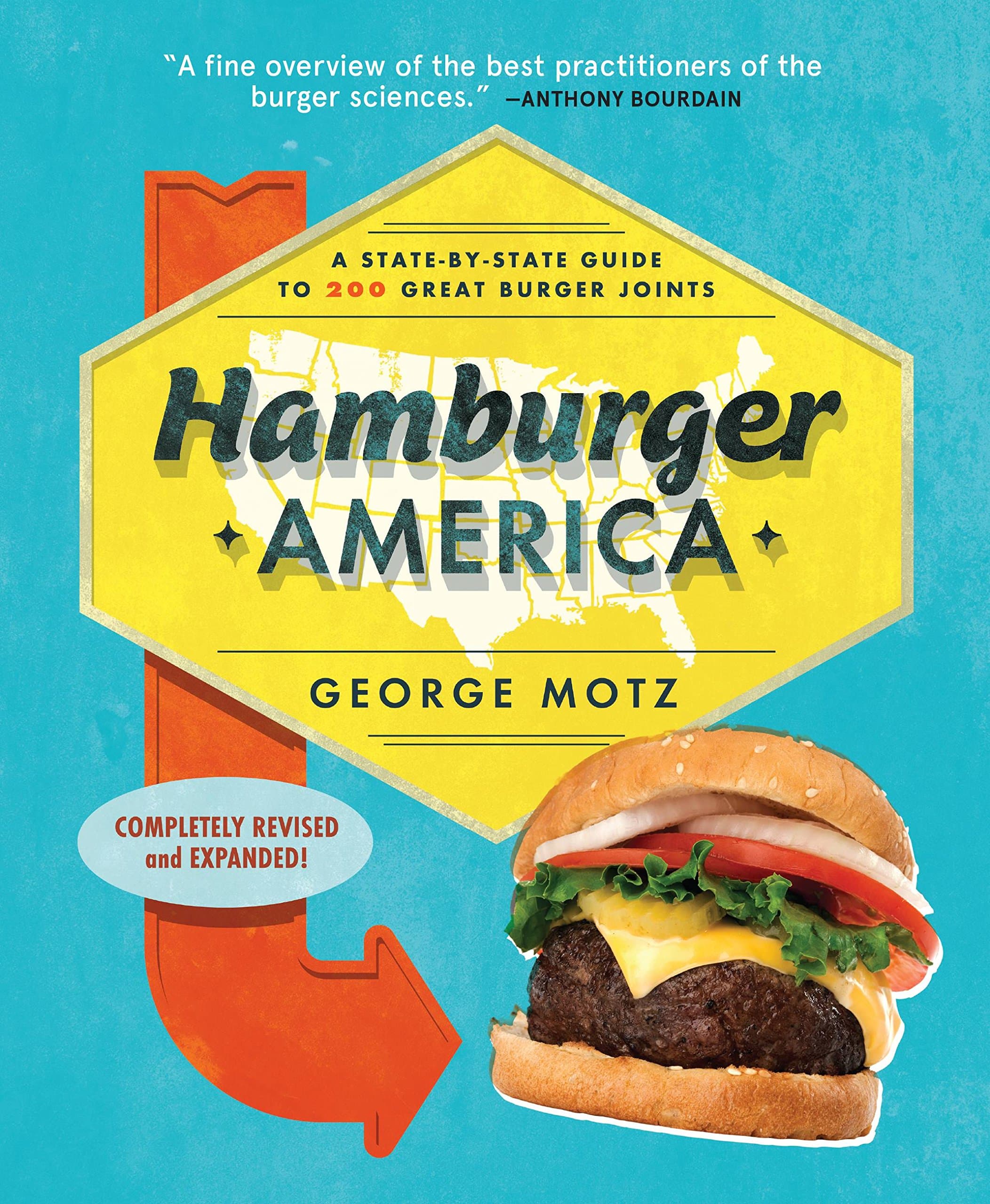 Hamburger America: A State-By-State Guide to 200 Great Burger Joints Paperback – Illustrated, May 29, 2018