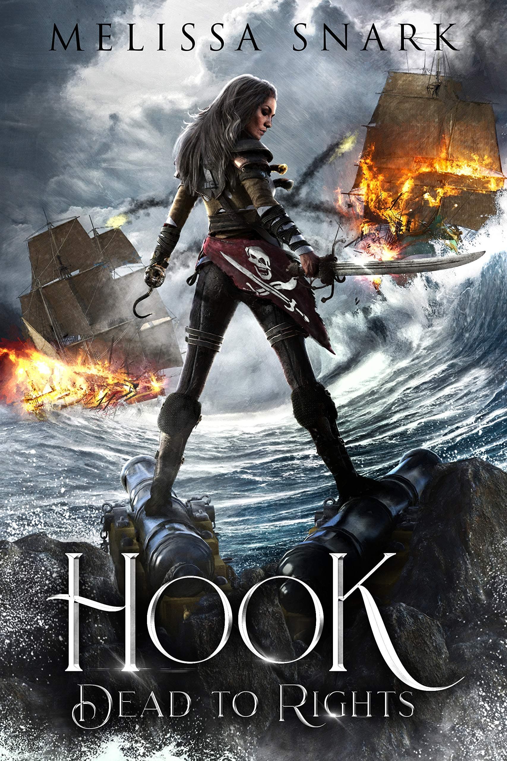 Hook: Dead to Rights (Captain Hook and the Pirates of Neverland Book 1) Kindle Edition