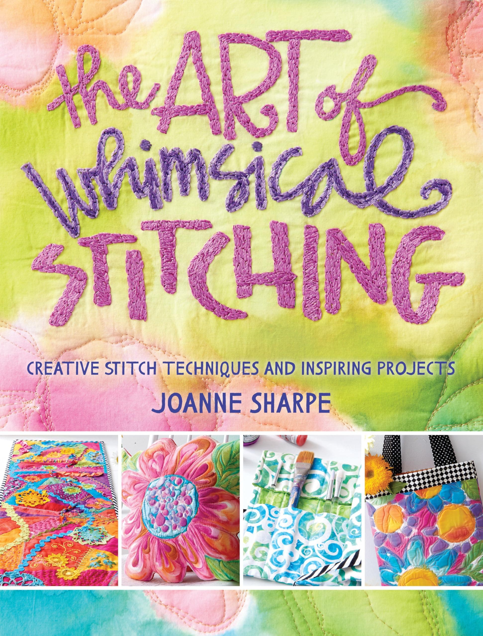 The Art of Whimsical Stitching: Creative Stitch Techniques and Inspiring Projects