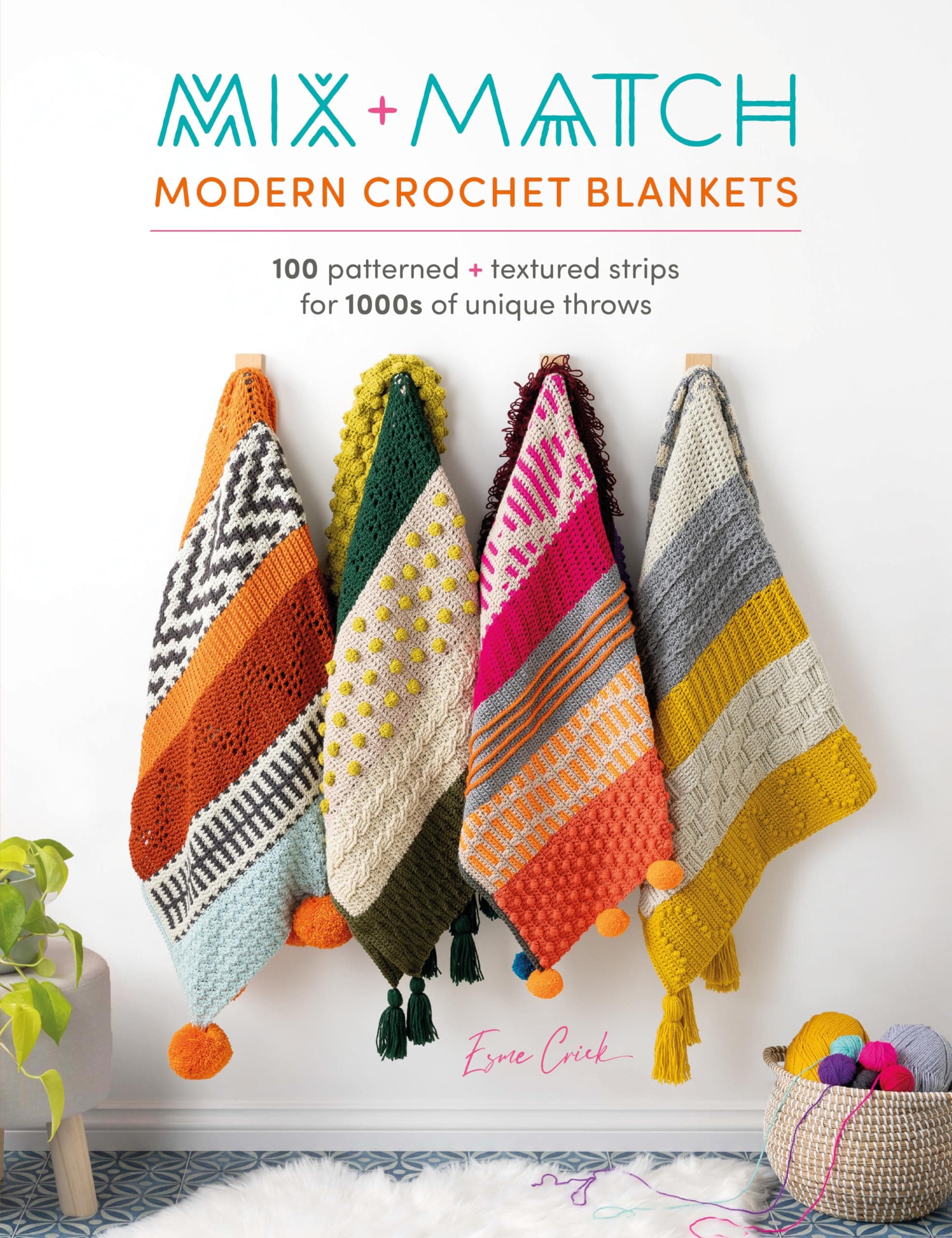 Mix and Match Modern Crochet Blankets: 100 Patterned and Textured Stripes for 1000s of Unique Throws Paperback – 29 August 2023