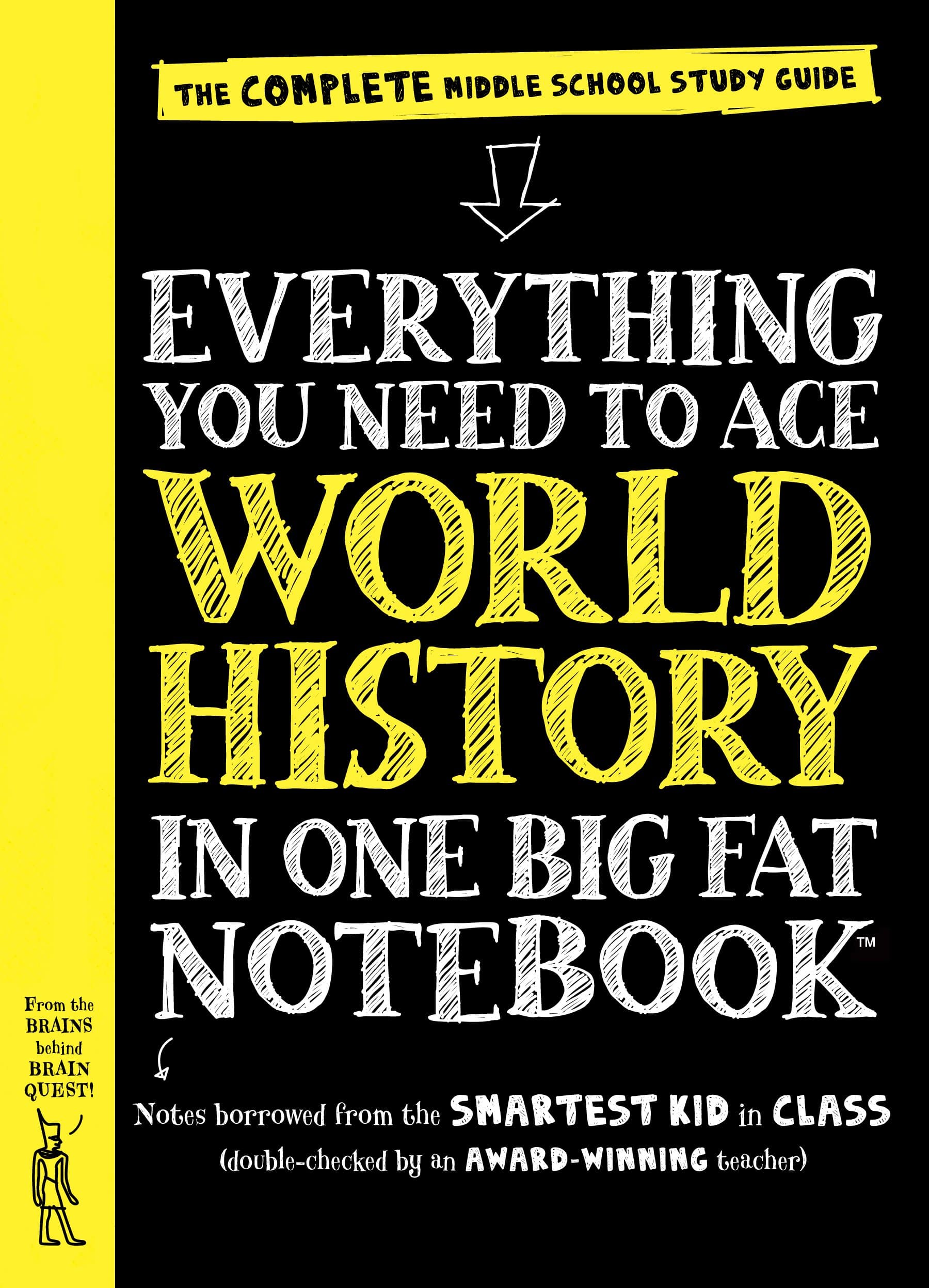 Workman Everything You Need to Ace World History in One Big Fat Notebook: The Complete Middle School Study Guide