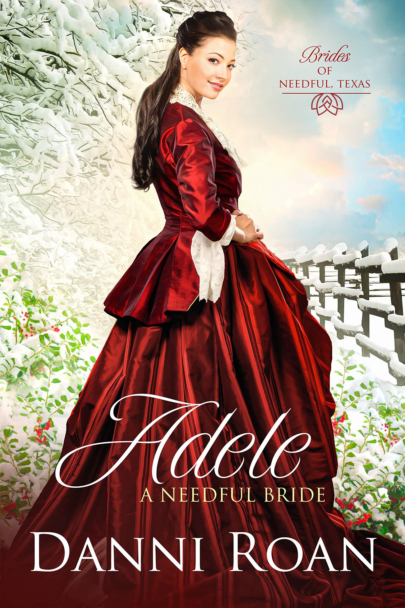 Adele: A Needful Bride (Brides of Needful Texas Book 8)