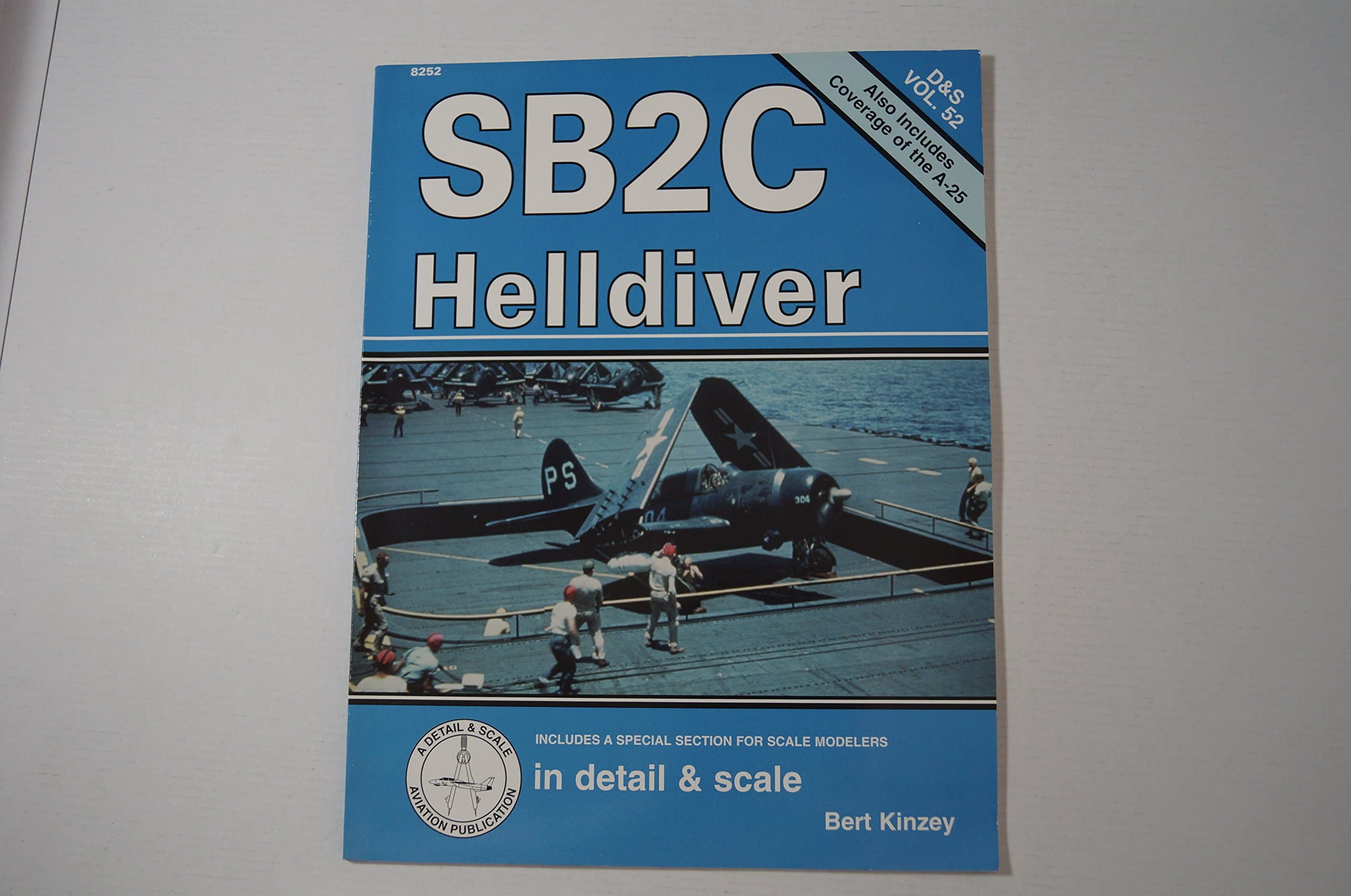 SB2C Helldiver in Detail & Scale (D&S, Vol. 52) Paperback – November 20, 1997