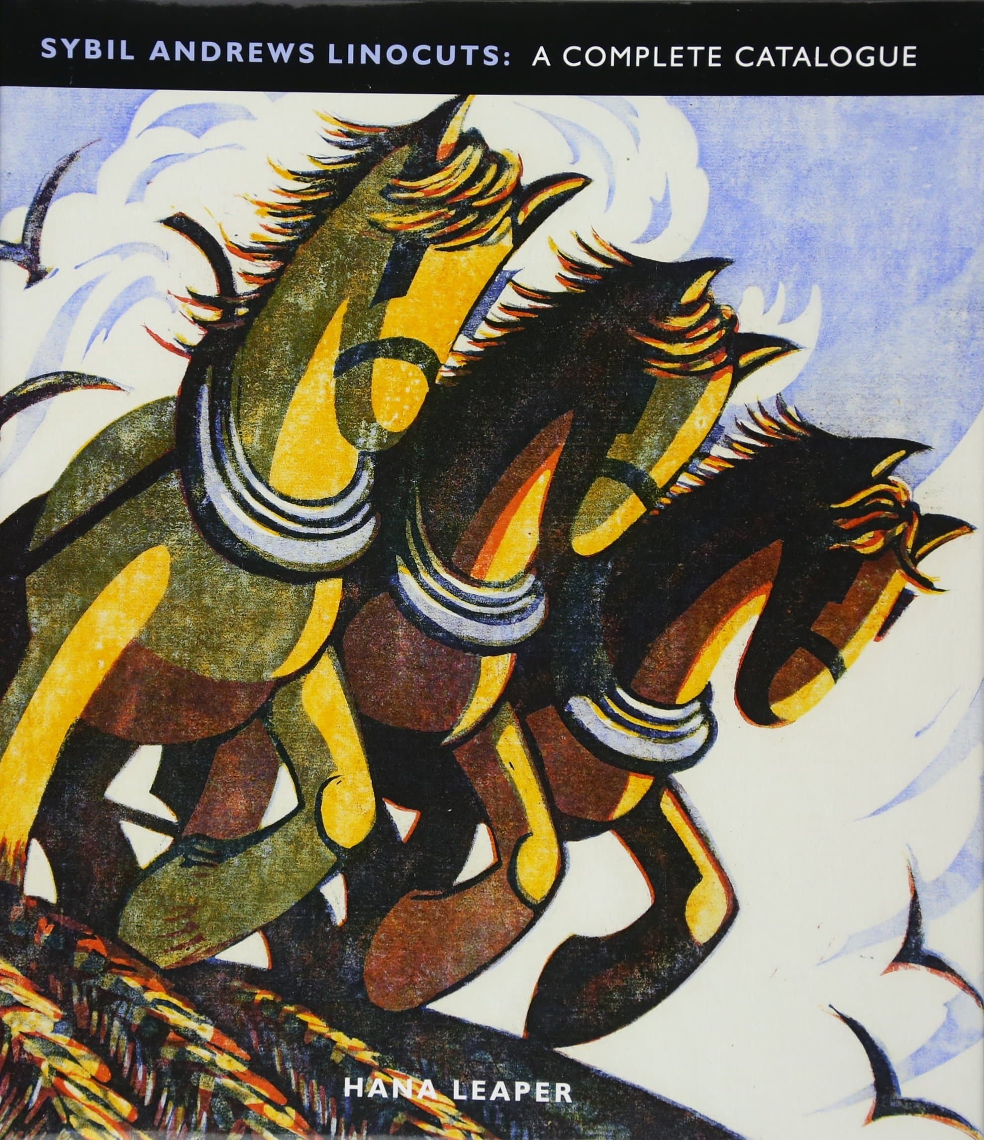 Sybil Andrews Linocuts: A Complete Catalogue