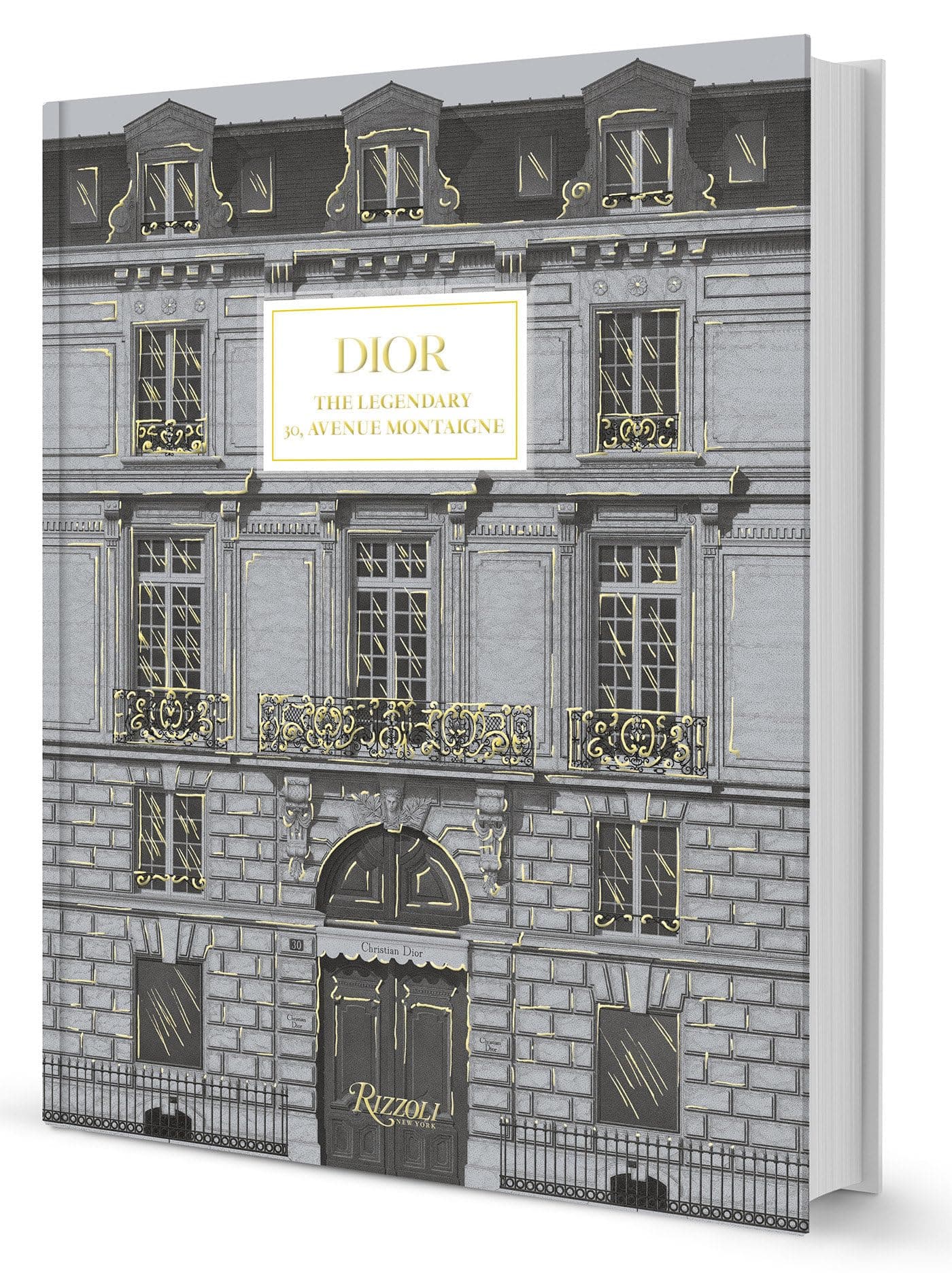 Rizzoli Dior: 30 Avenue Montaigne