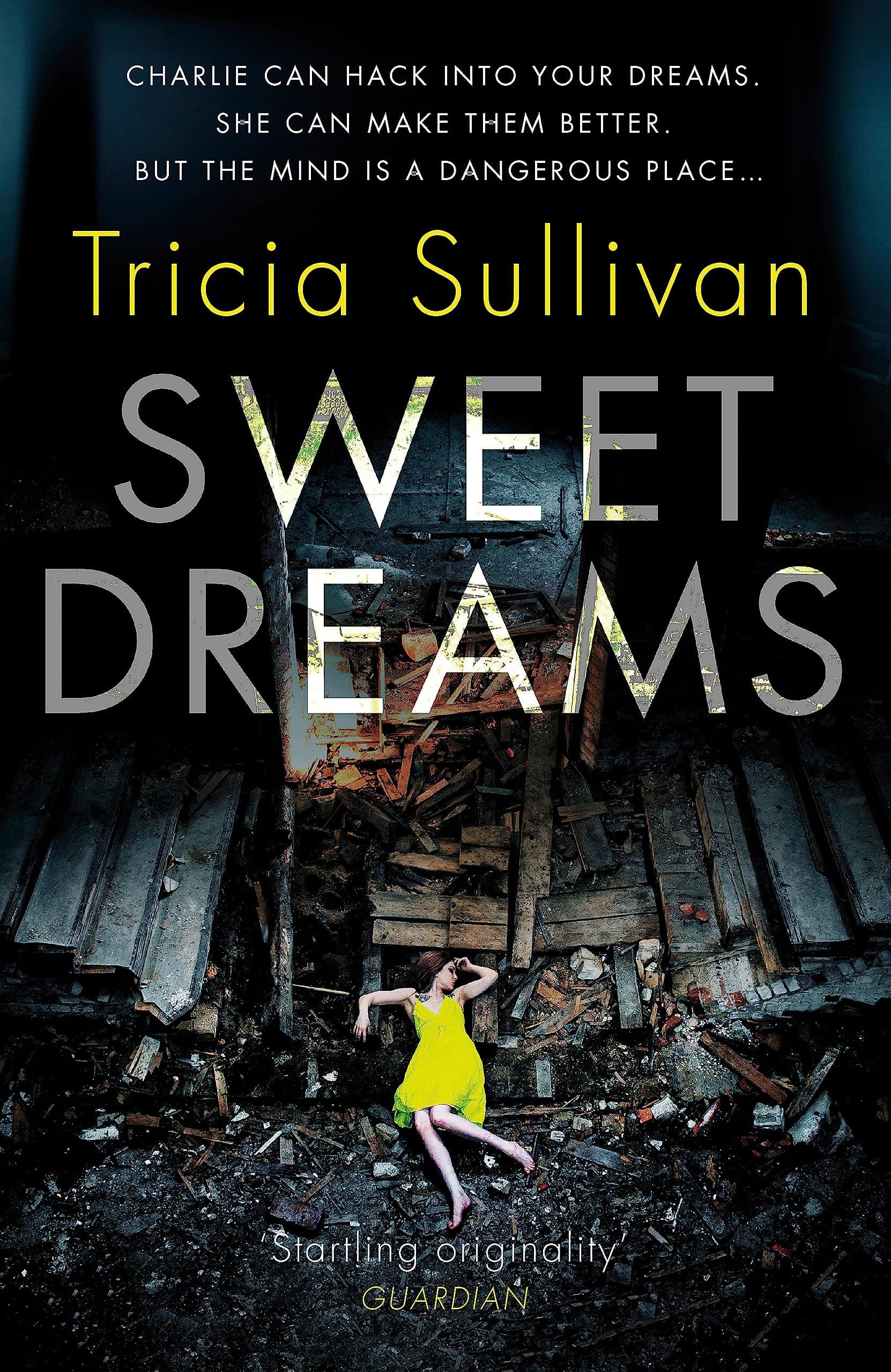 Sweet Dreams: Tricia Sullivan