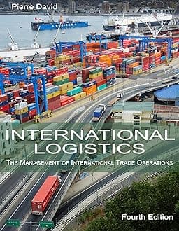 International Logistics: The Management of International Trade Operations