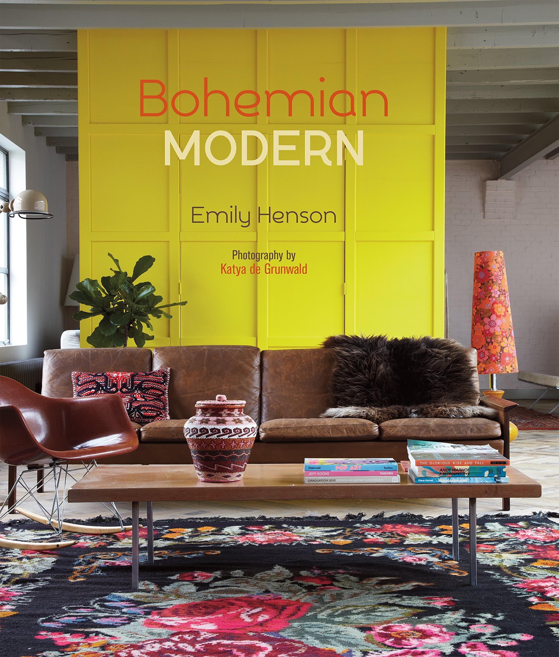 Bohemian Modern: Imaginative and Affordable Ideas for a Creative and Beautiful Home Hardcover – February 12, 2015