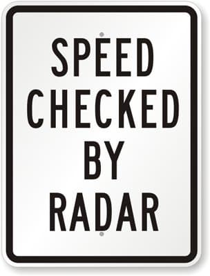 Speed Checked By Radar, Engineer Grade Reflective Aluminum Sign, 18" x 12"