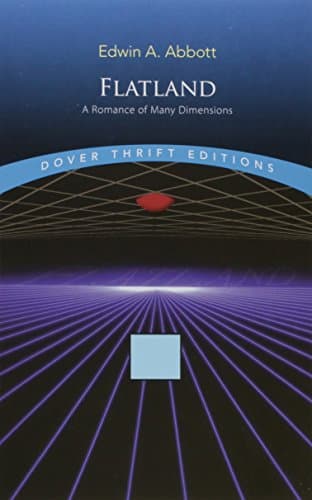 FLATLAND A ROMANCE OF MANY DIMENSIONS
